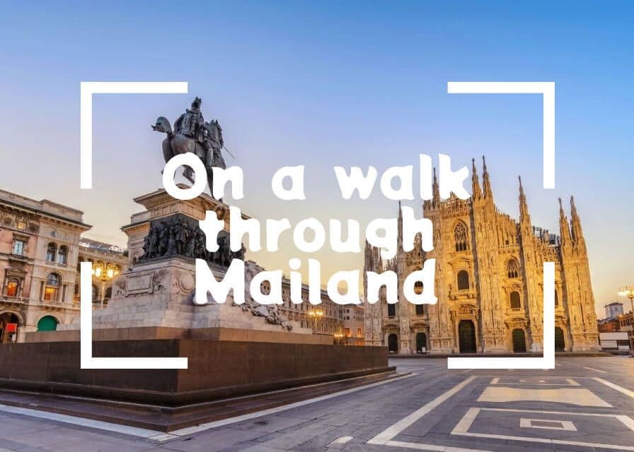 On a walk through Mailand