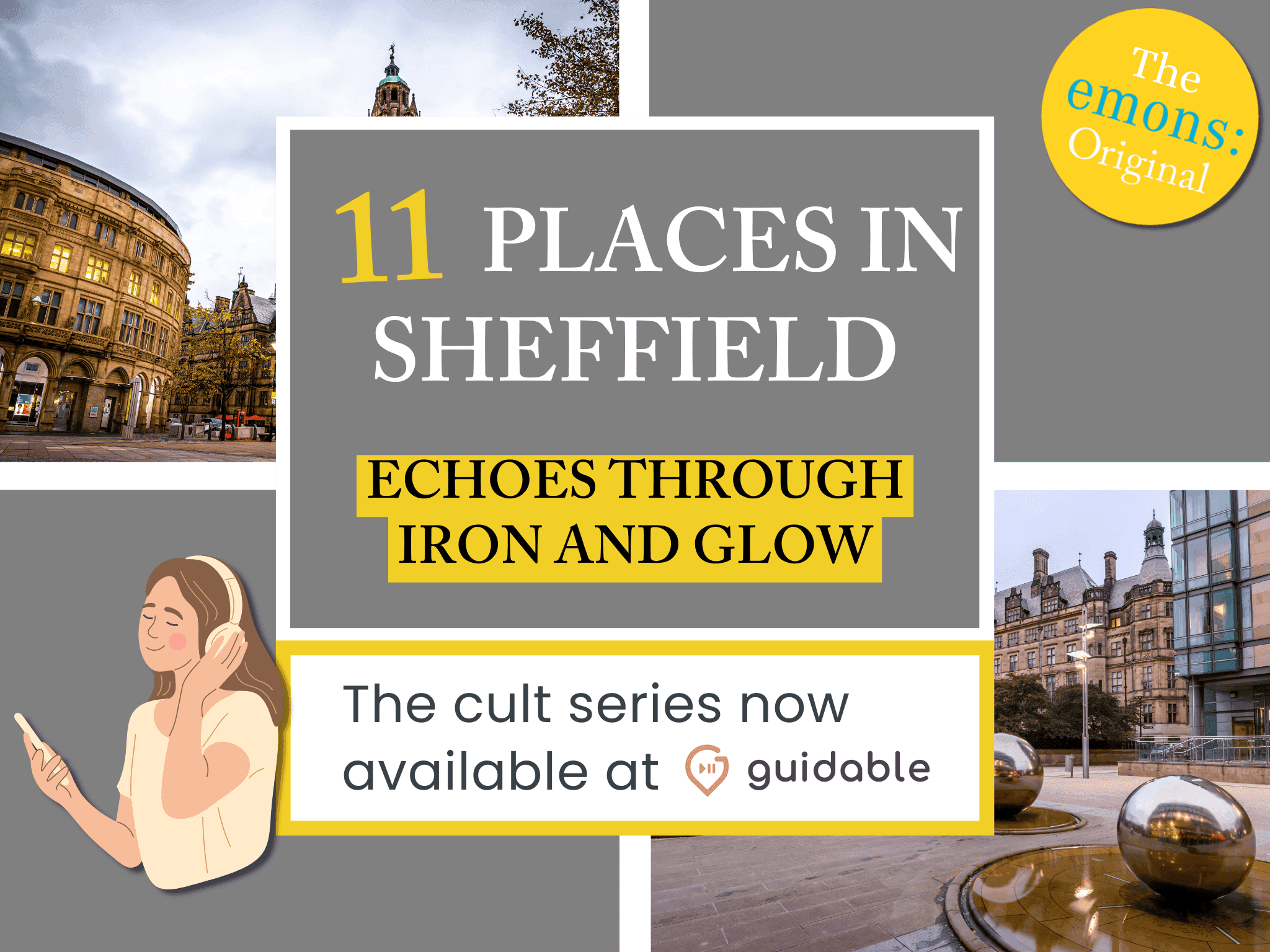 11 places in Sheffield Echoes Through
Iron and Glow