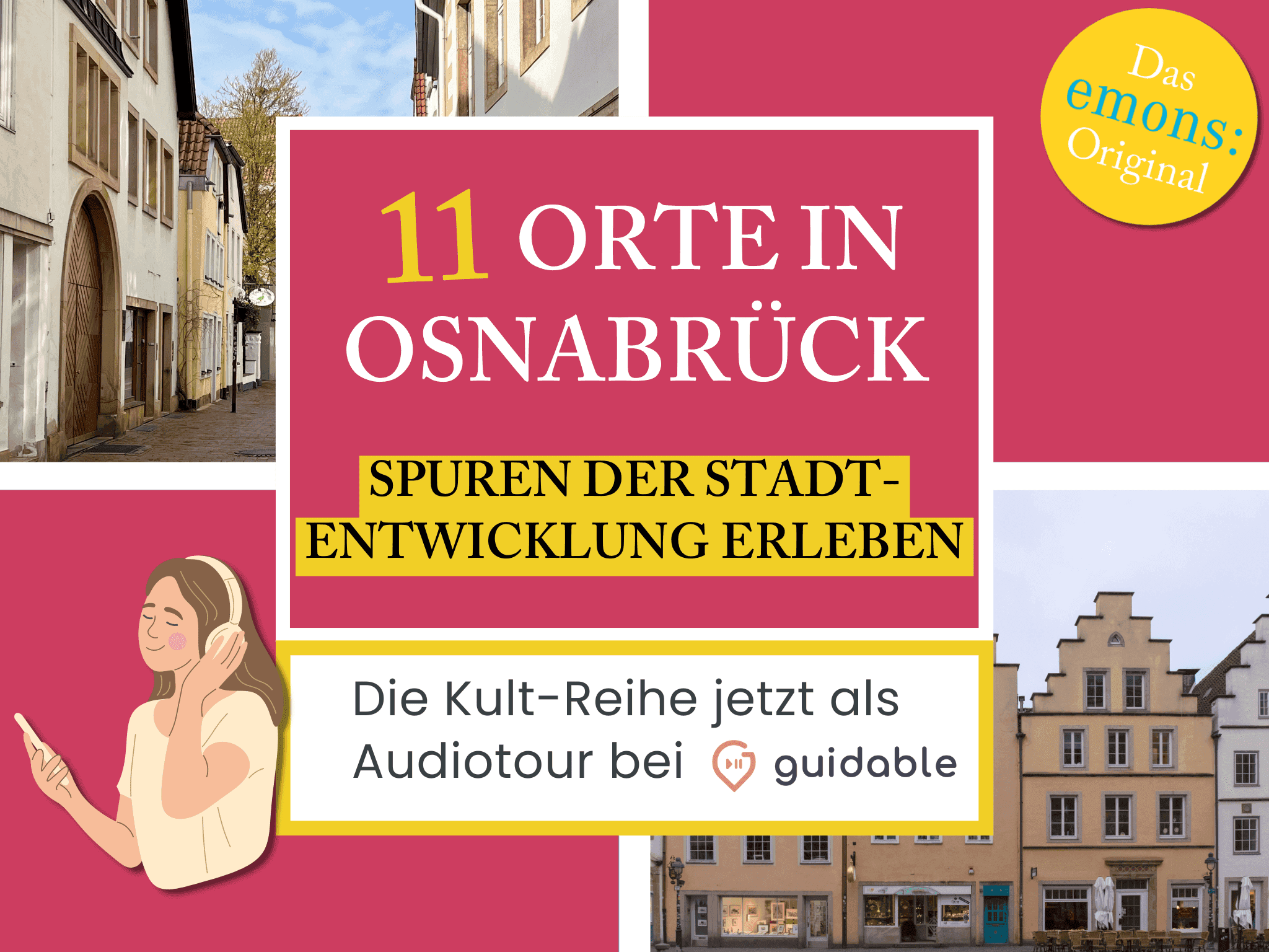 11 Orte in Osnabrück Spuren der Stadt-
entwicklung erleben
