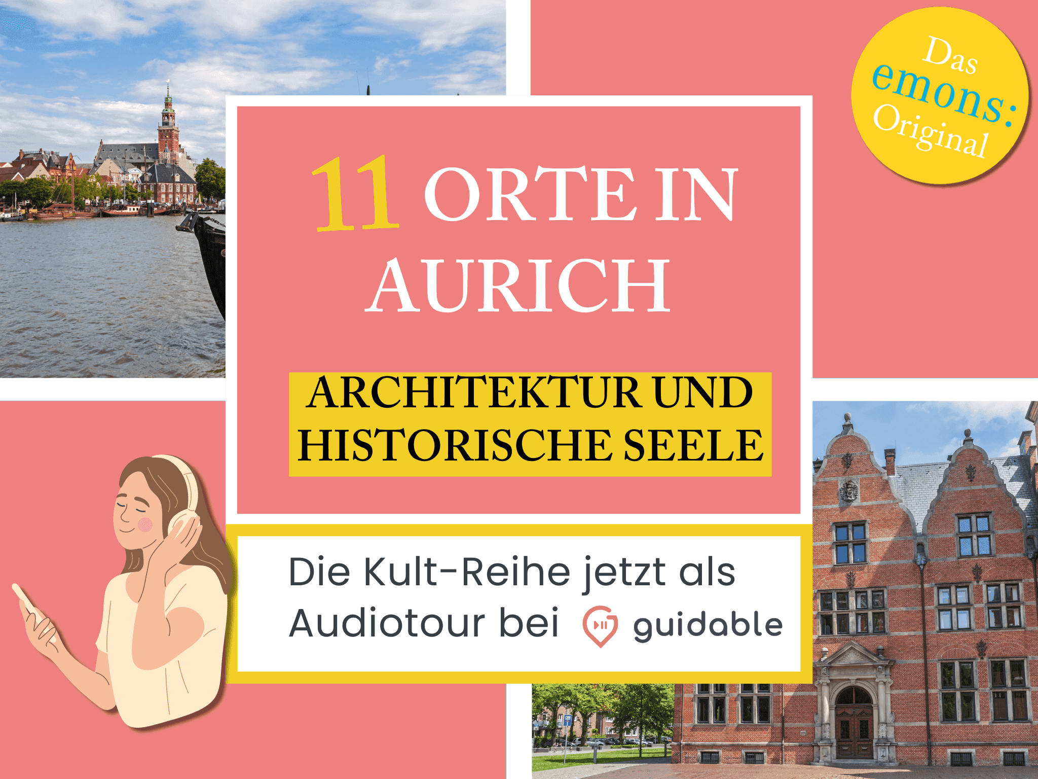 11 Orte in Aurich Architektur und
Historische Seele