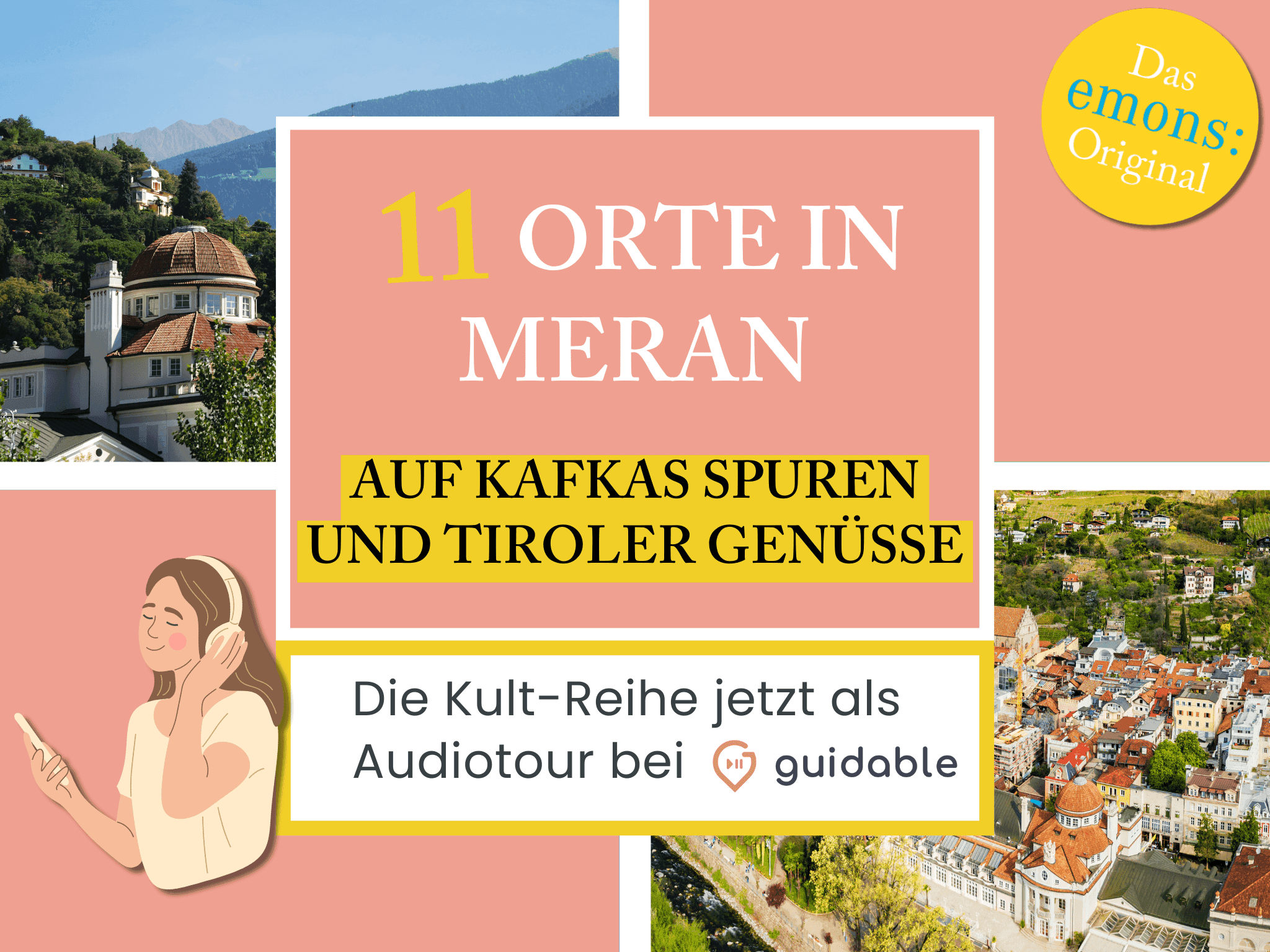 11 Orte in Meran Auf Kafkas Spuren
und Tiroler Genüsse