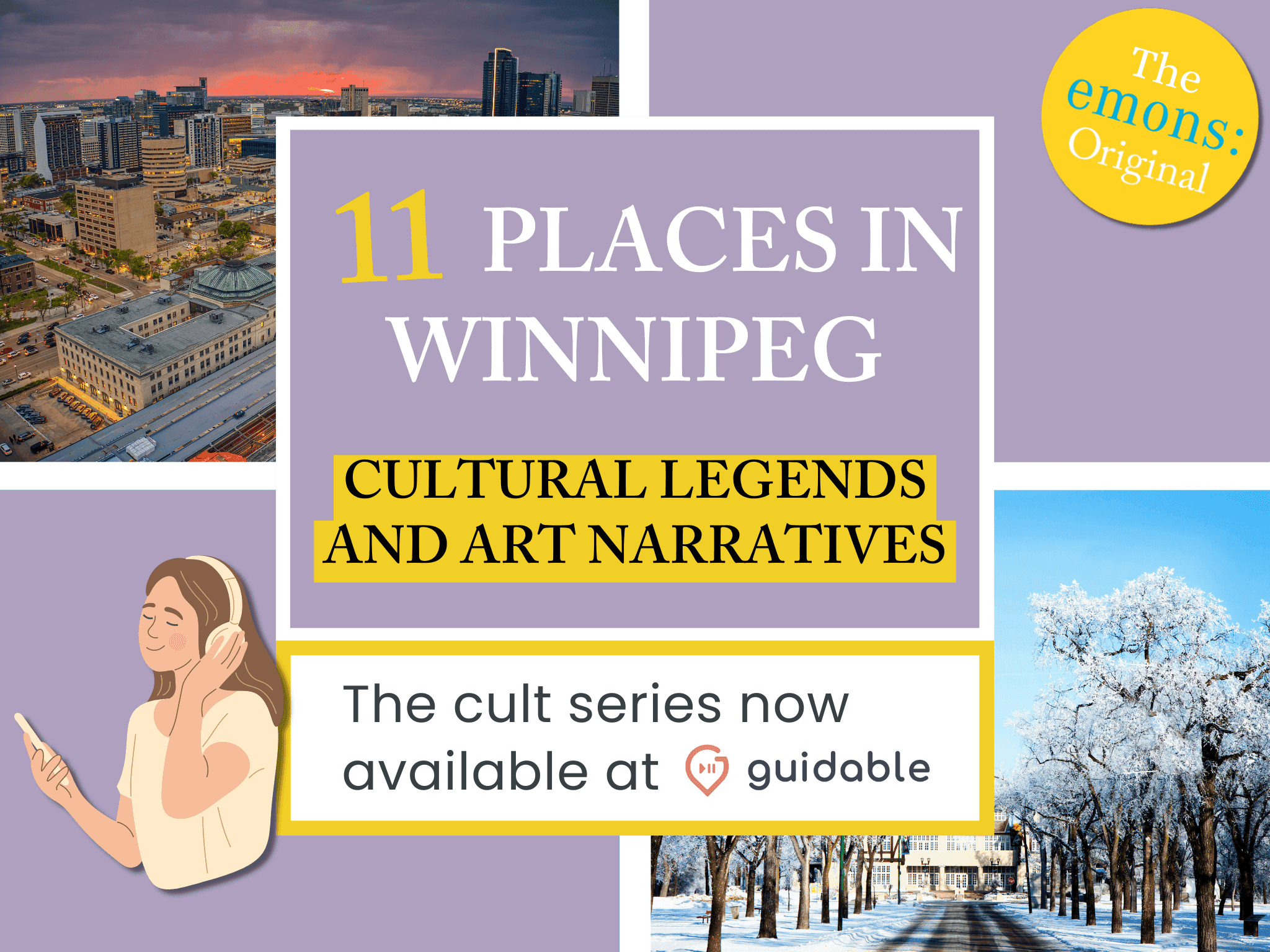 11 places in Winnipeg Cultural Legends
and Art Narratives