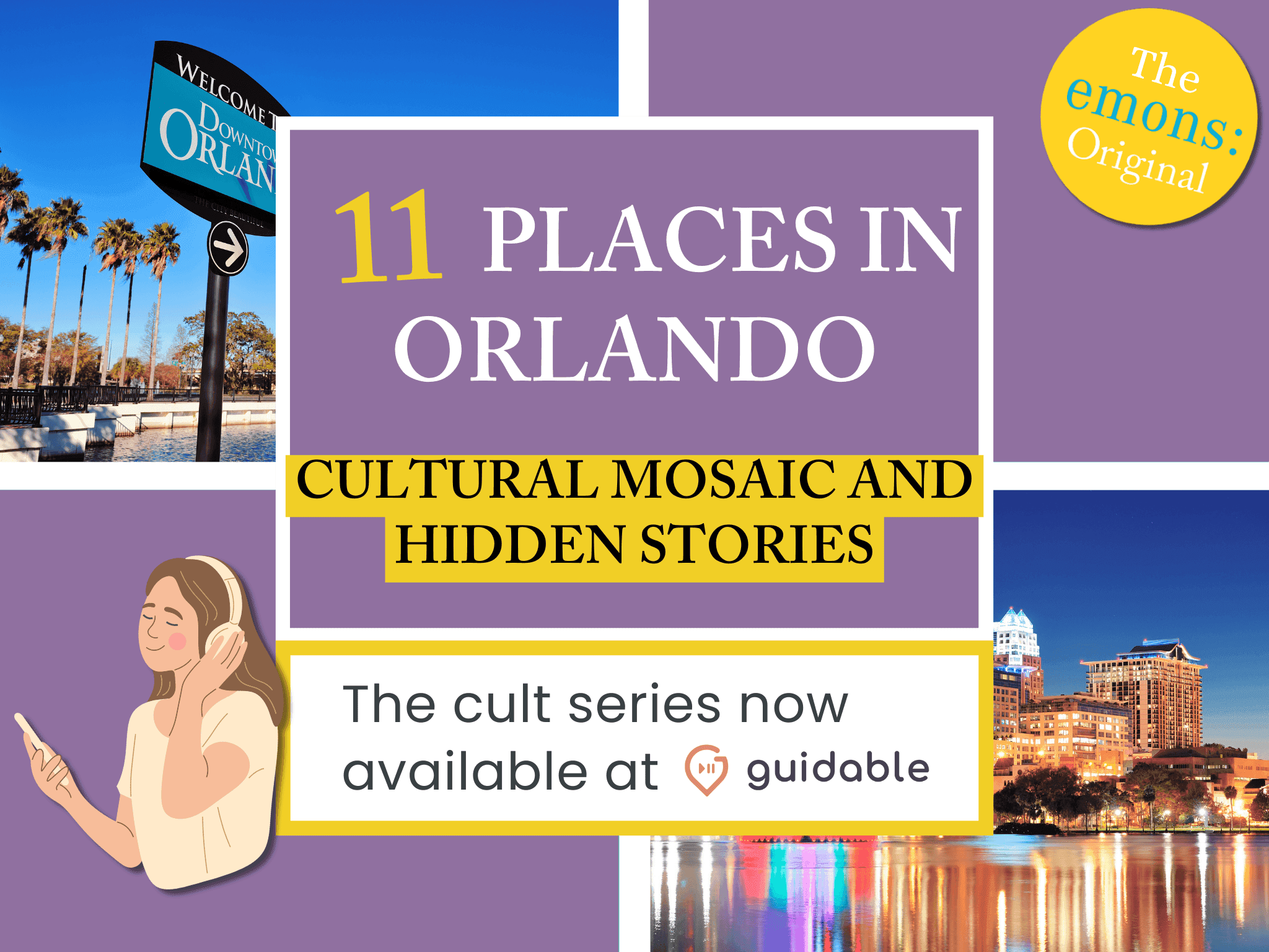 11 places in Orlando Cultural Mosaic
and Hidden Stories