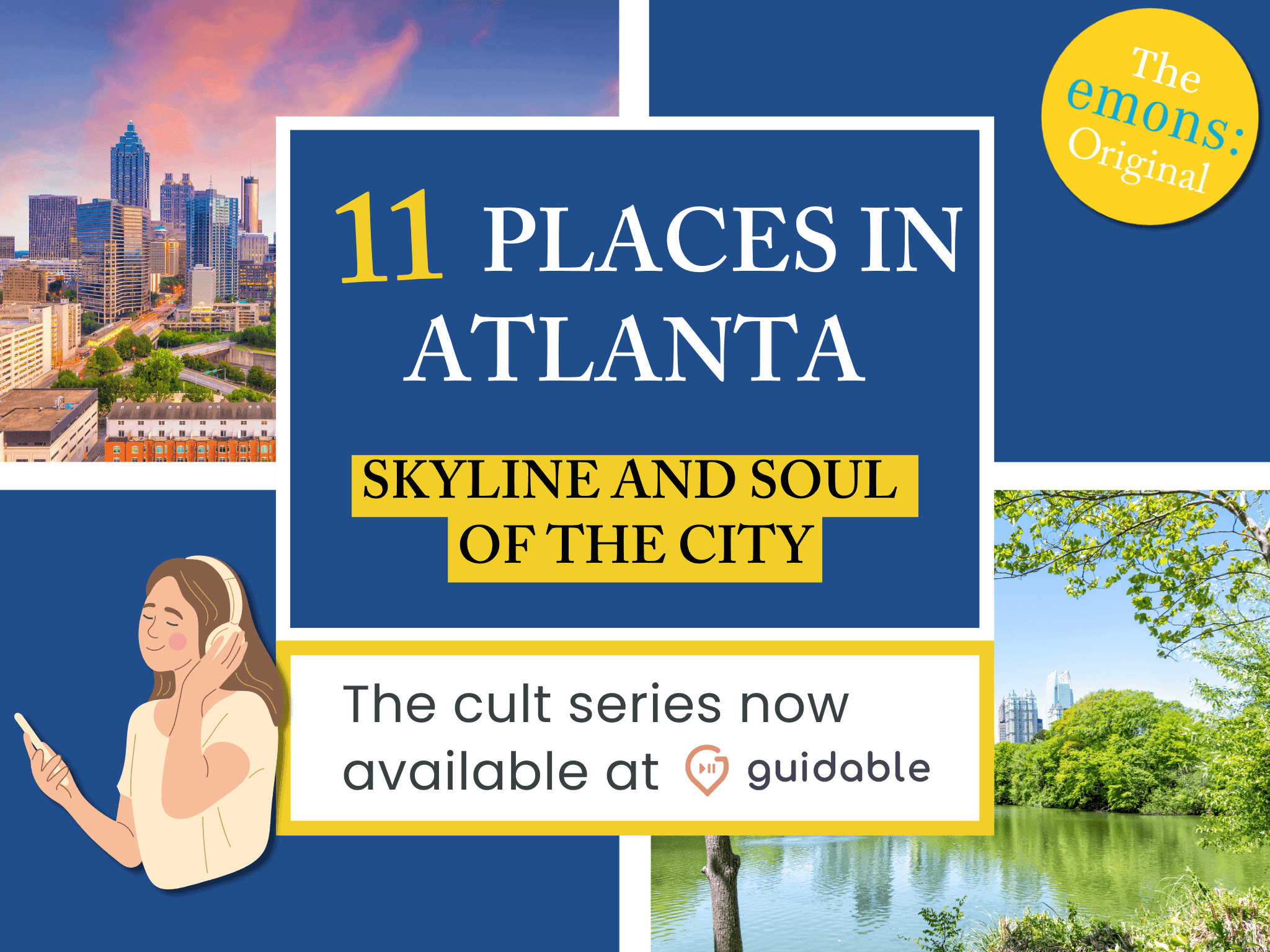11 places in Atlanta Skyline and Soul
of the City