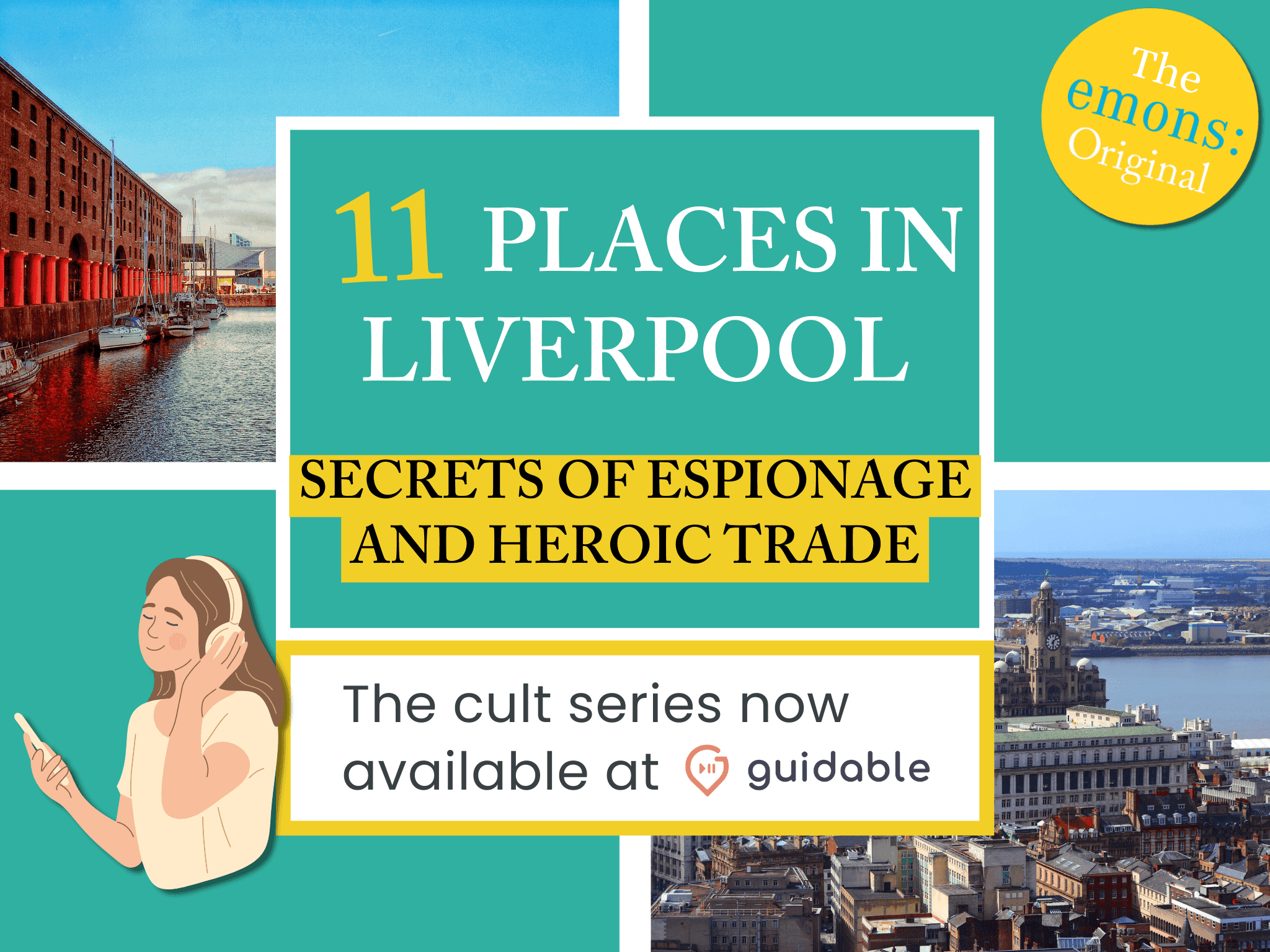 11 places in Liverpool Secrets of Espionage
and Heroic Trade