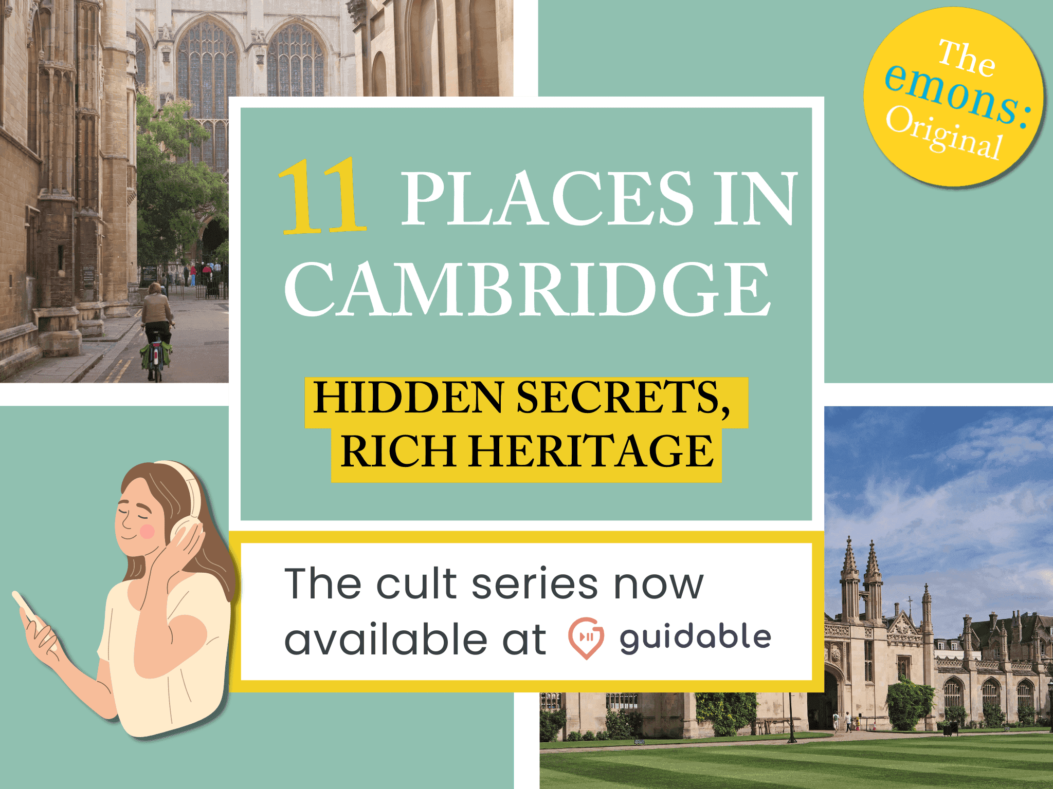 11 places in Cambridge Hidden Secrets, 
Rich Heritage