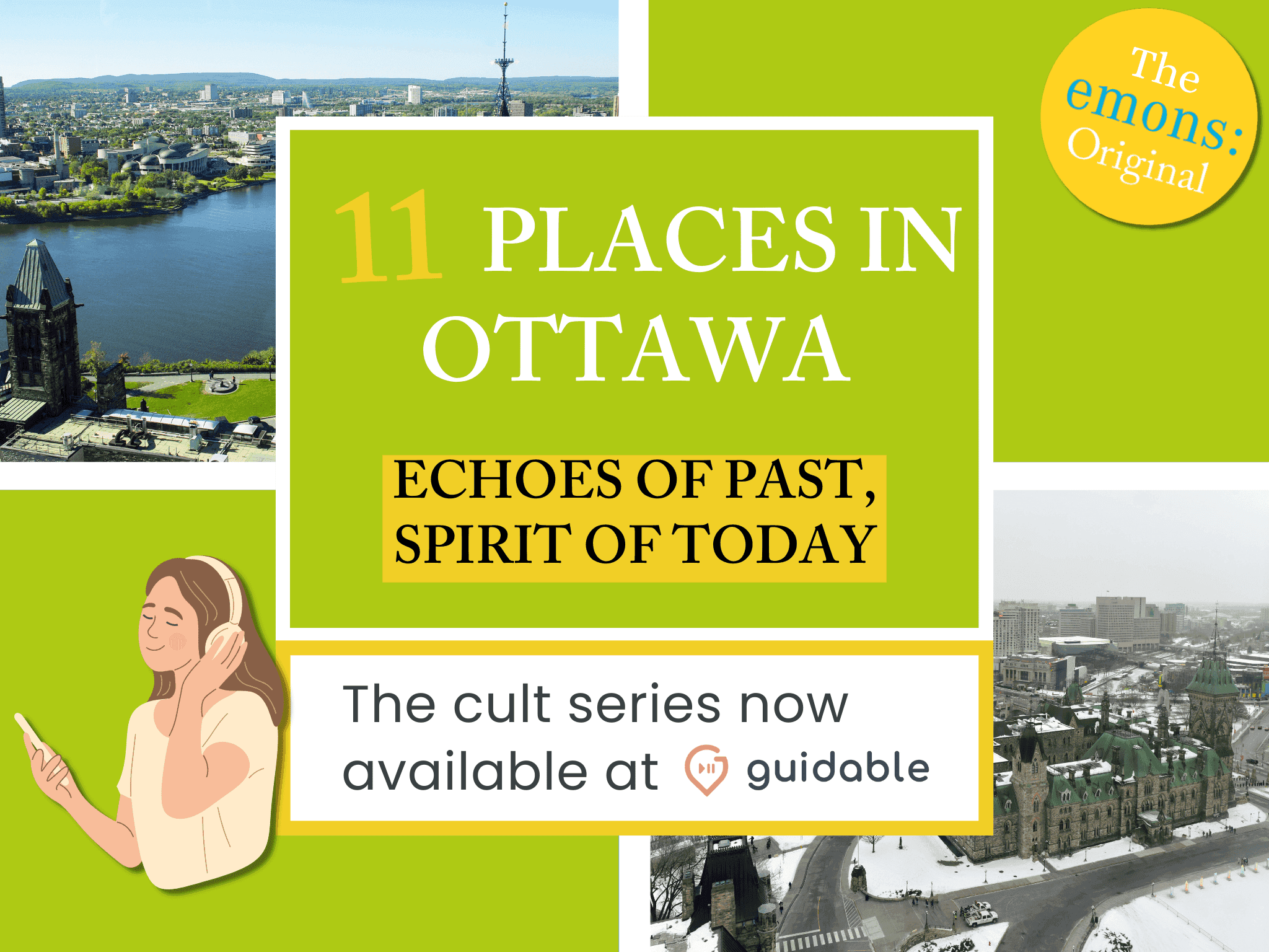 11 places in Ottawa Echoes of Past,
Spirit of Today