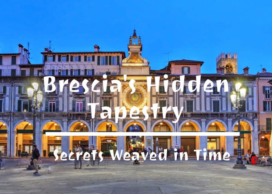 Brescia's Hidden Tapestry: Secrets Weaved in Time