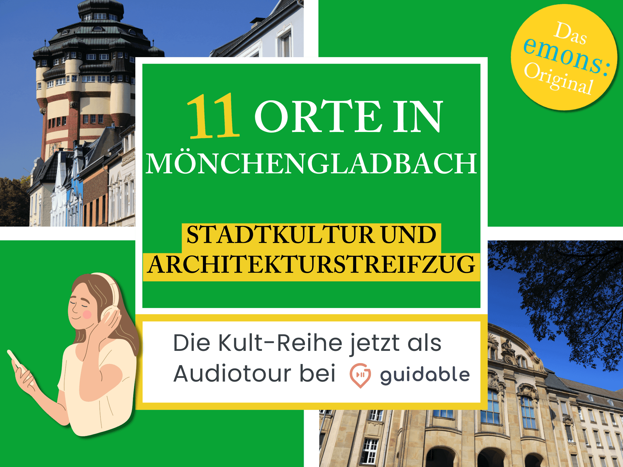 11 Orte in Mönchengladbach Stadtkultur und
Architekturstreifzug