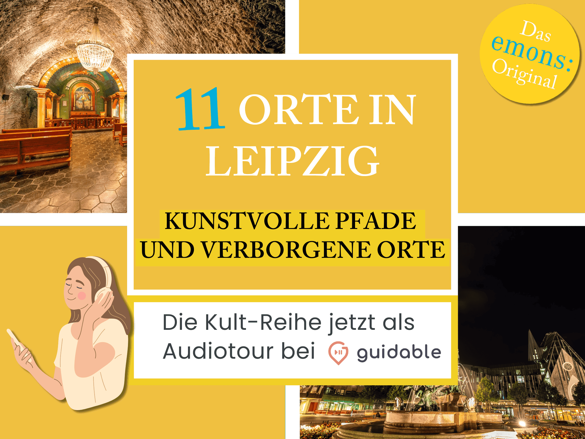 11 Orte in Leipzig Kunstvolle Pfade
und verborgene Orte