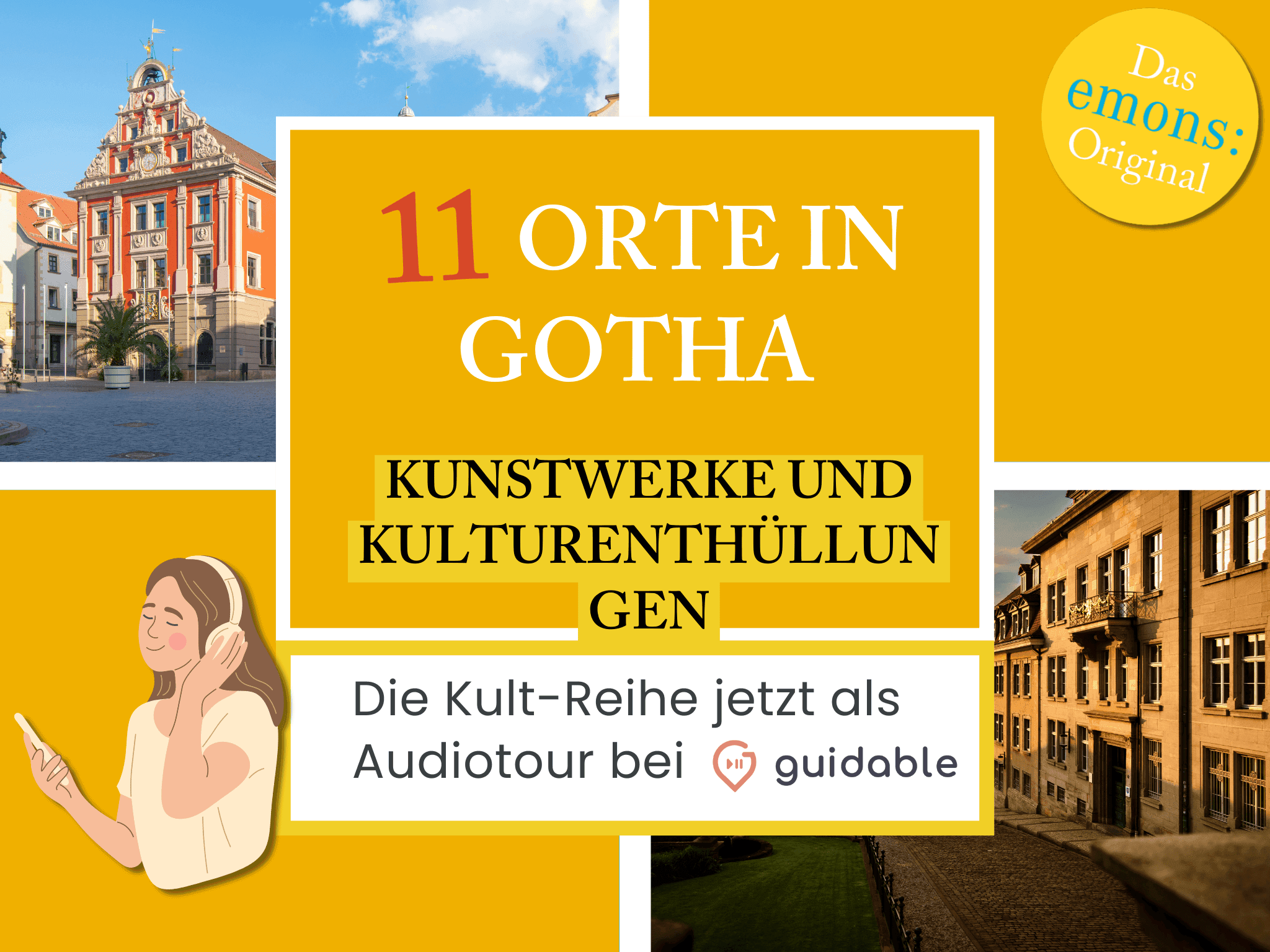 11 Orte in Gotha Kunstwerke und
Kulturenthüllungen