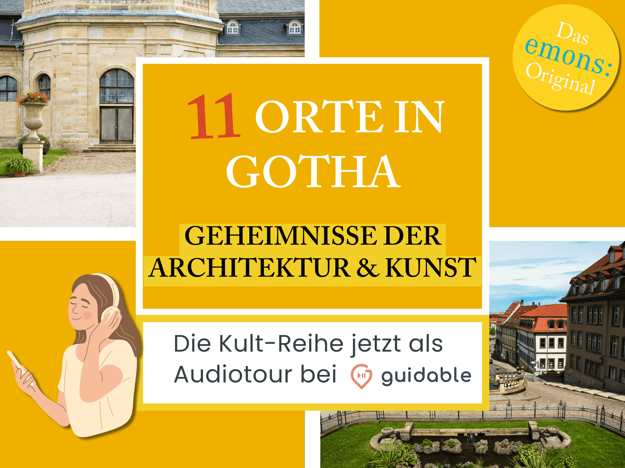11 Orte in Gotha Geheimnisse der 
Architektur & Kunst