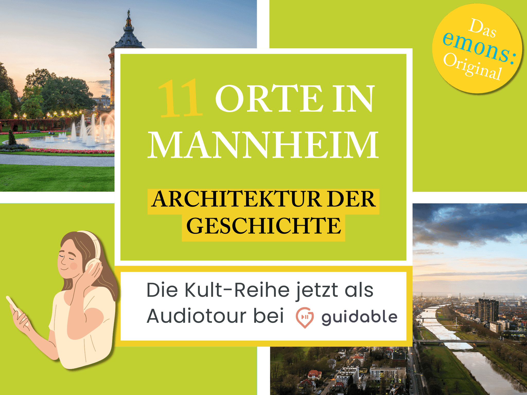 11 Orte in Mannheim Architektur der 
Geschichte