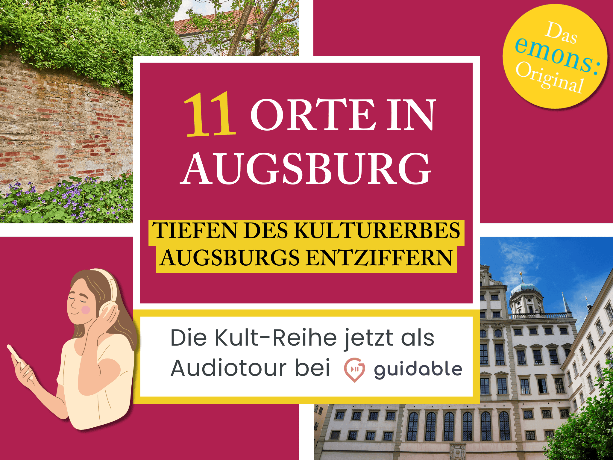11 Orte in Augsburg Tiefen des Kulturerbes
Augsburgs Entziffern
