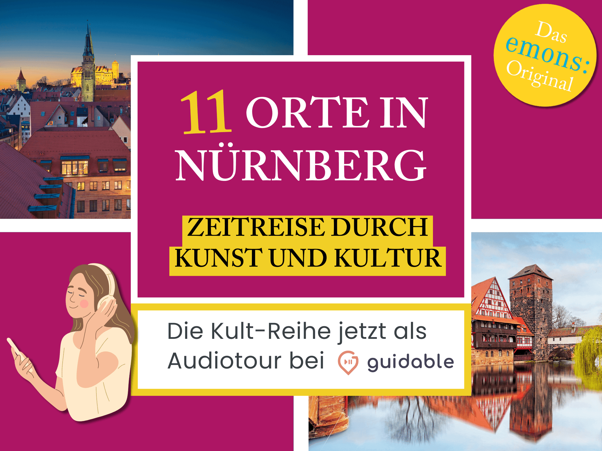 11 Orte in Nürnberg Zeitreise durch
Kunst und Kultur
