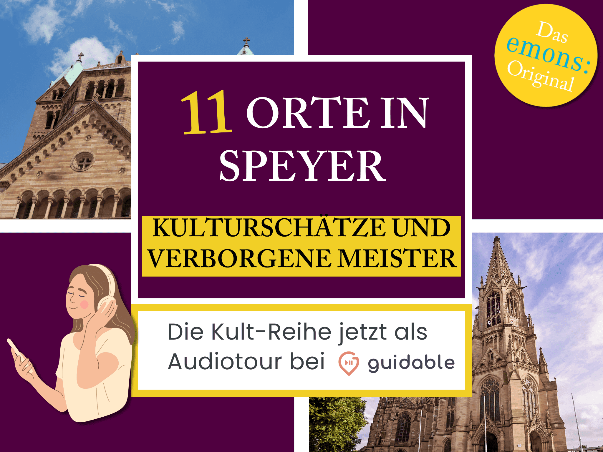 11 Orte in Speyer Kulturschätze und 
verborgene Meister