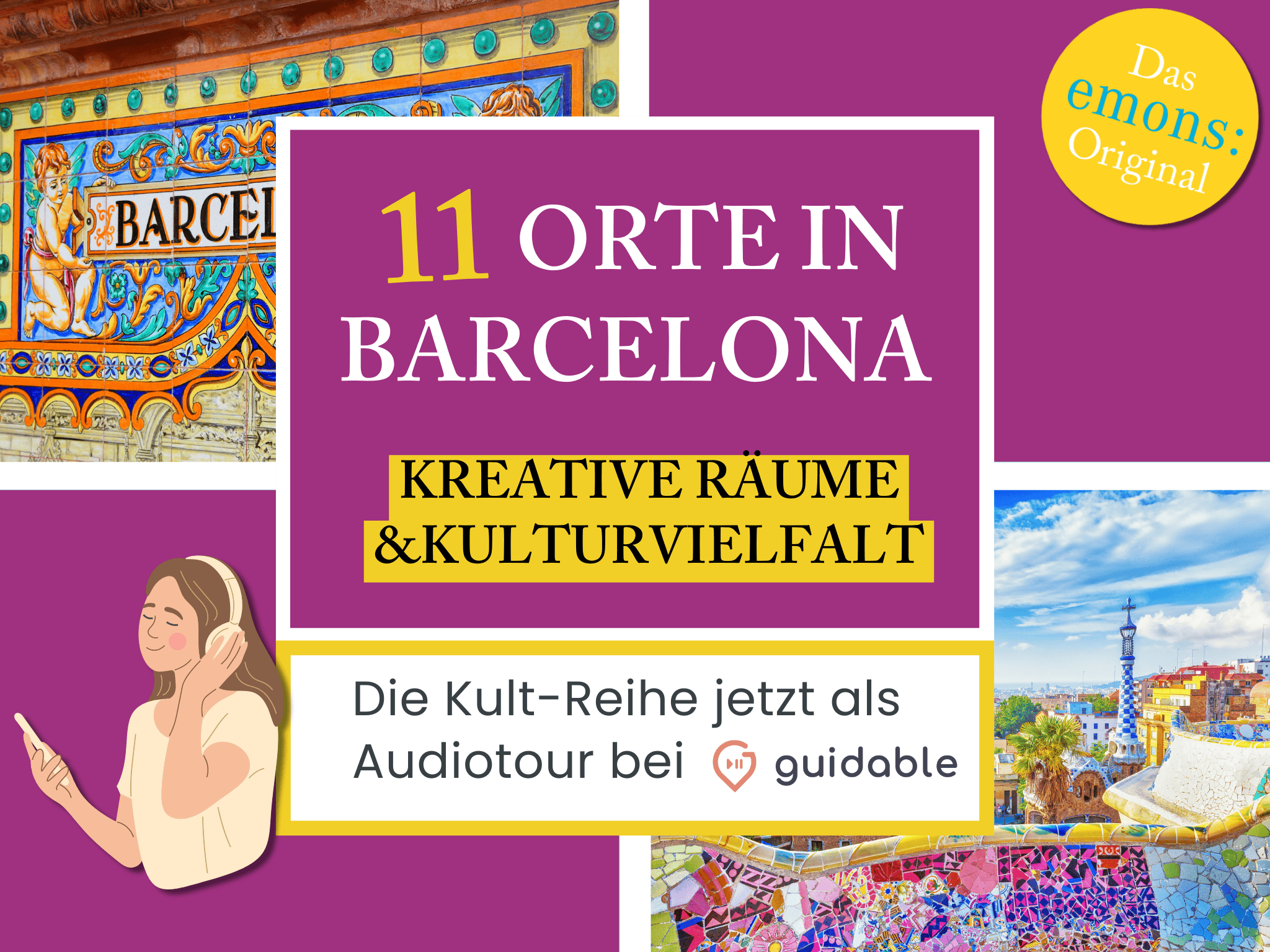 11 Orte in Barcelona Kreative Räume
       &Kulturvielfalt