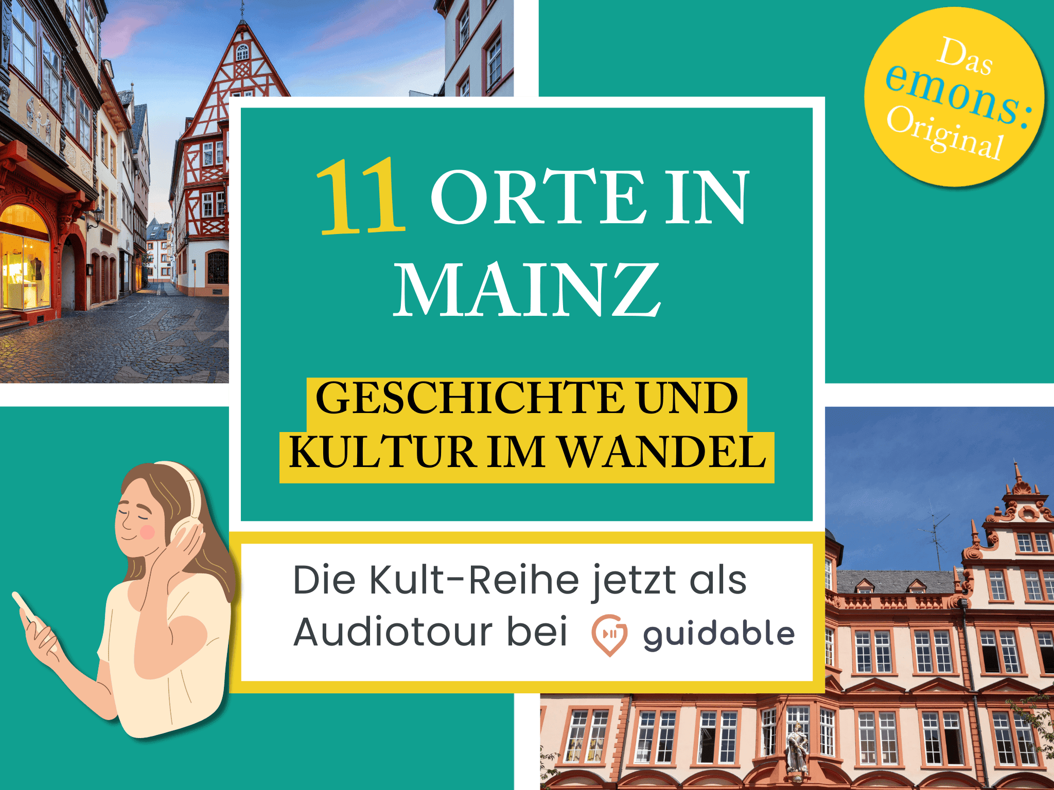 11 Orte in Mainz Geschichte und 
Kultur im Wandel