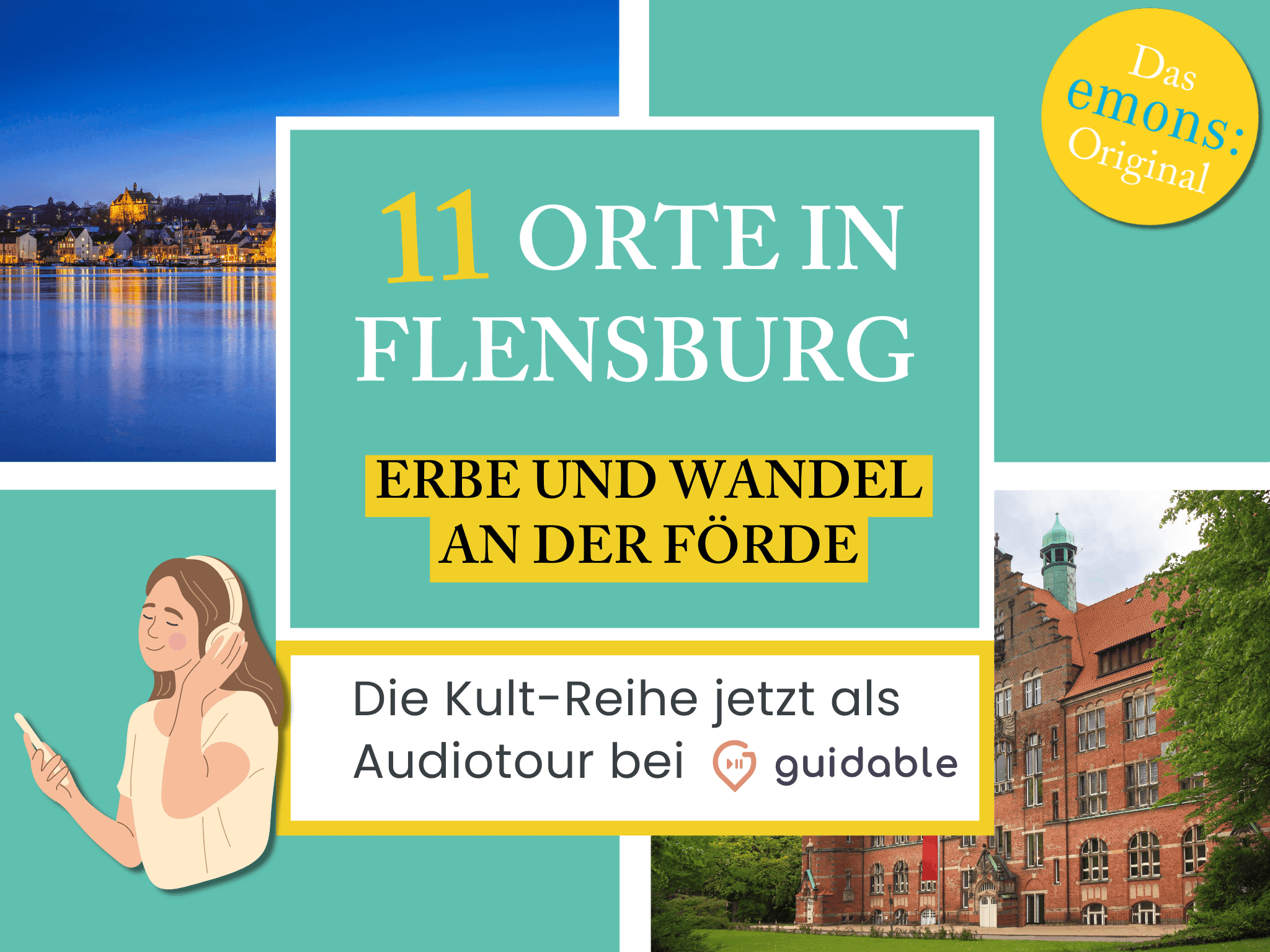 11 Orte in Flensburg Erbe und Wandel
an der Förde