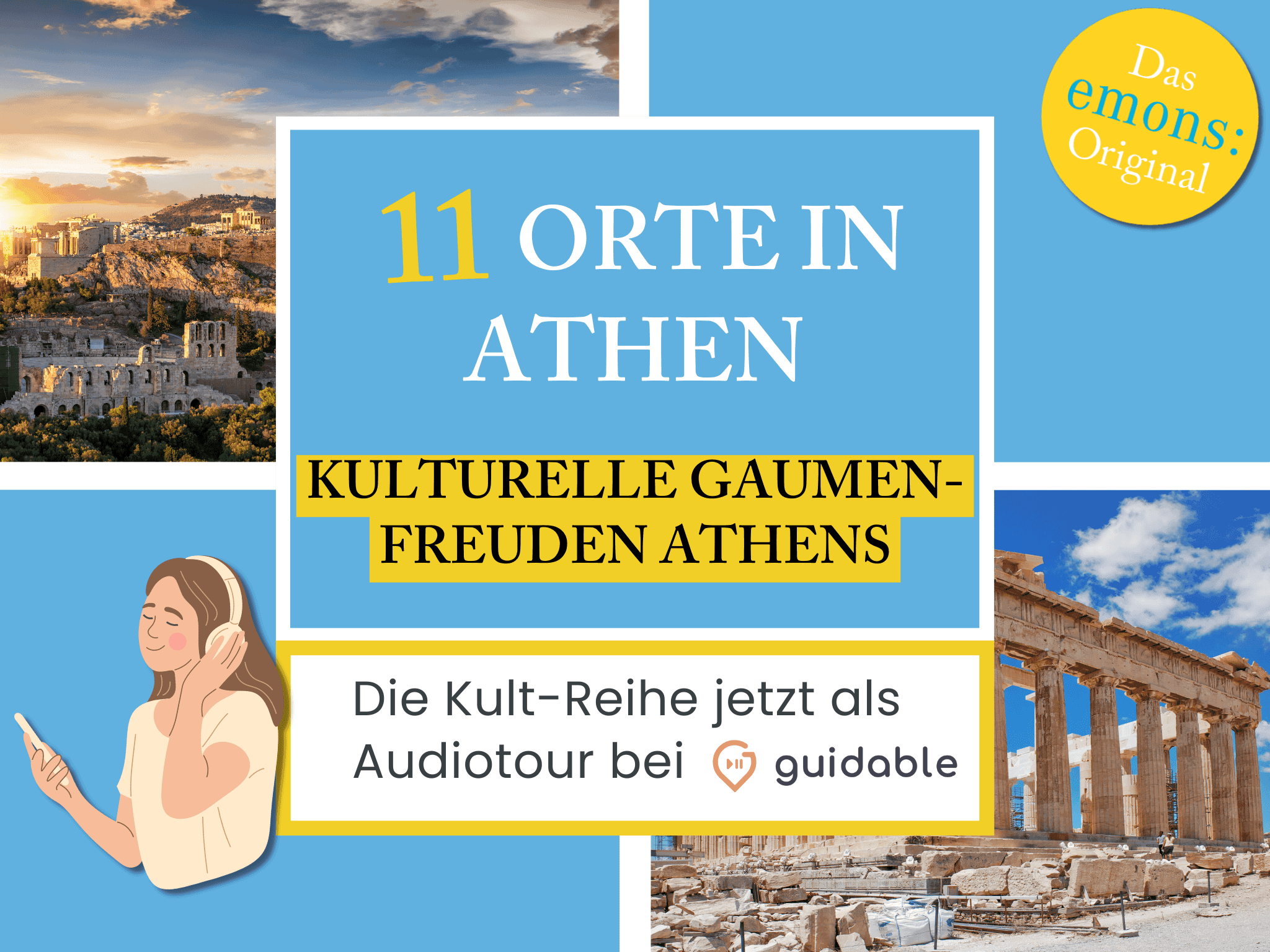 11 Orte in Athen Kulturelle Gaumen-
freuden Athens