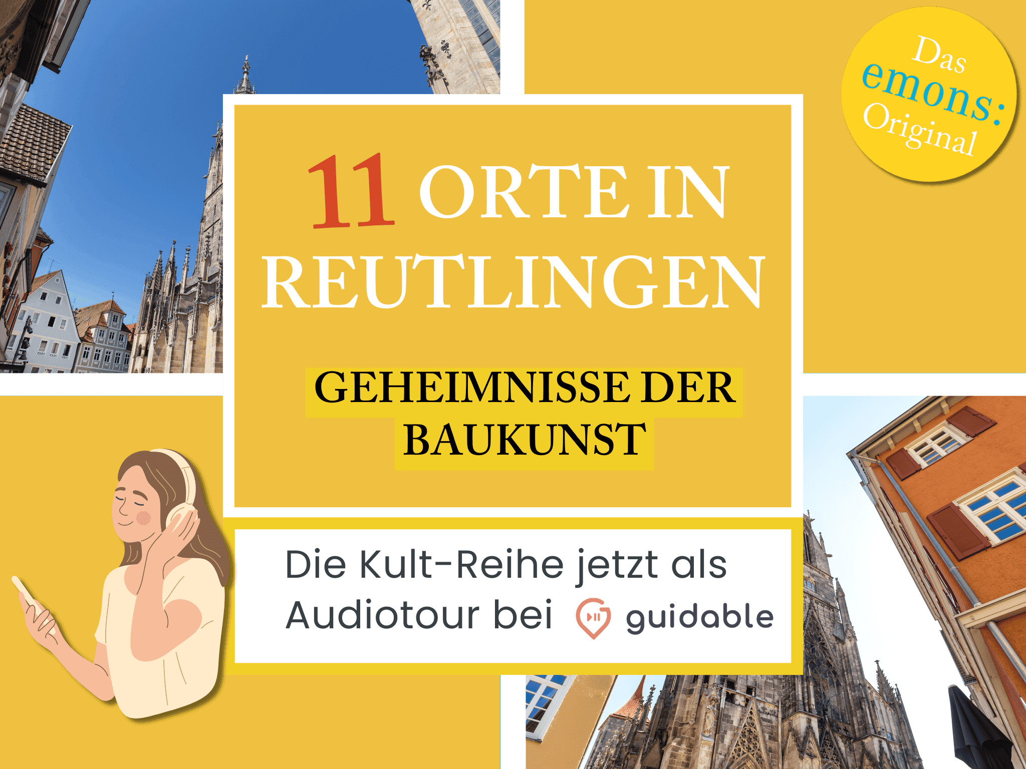 11 Orte in Reutlingen Geheimnisse der 
Baukunst
