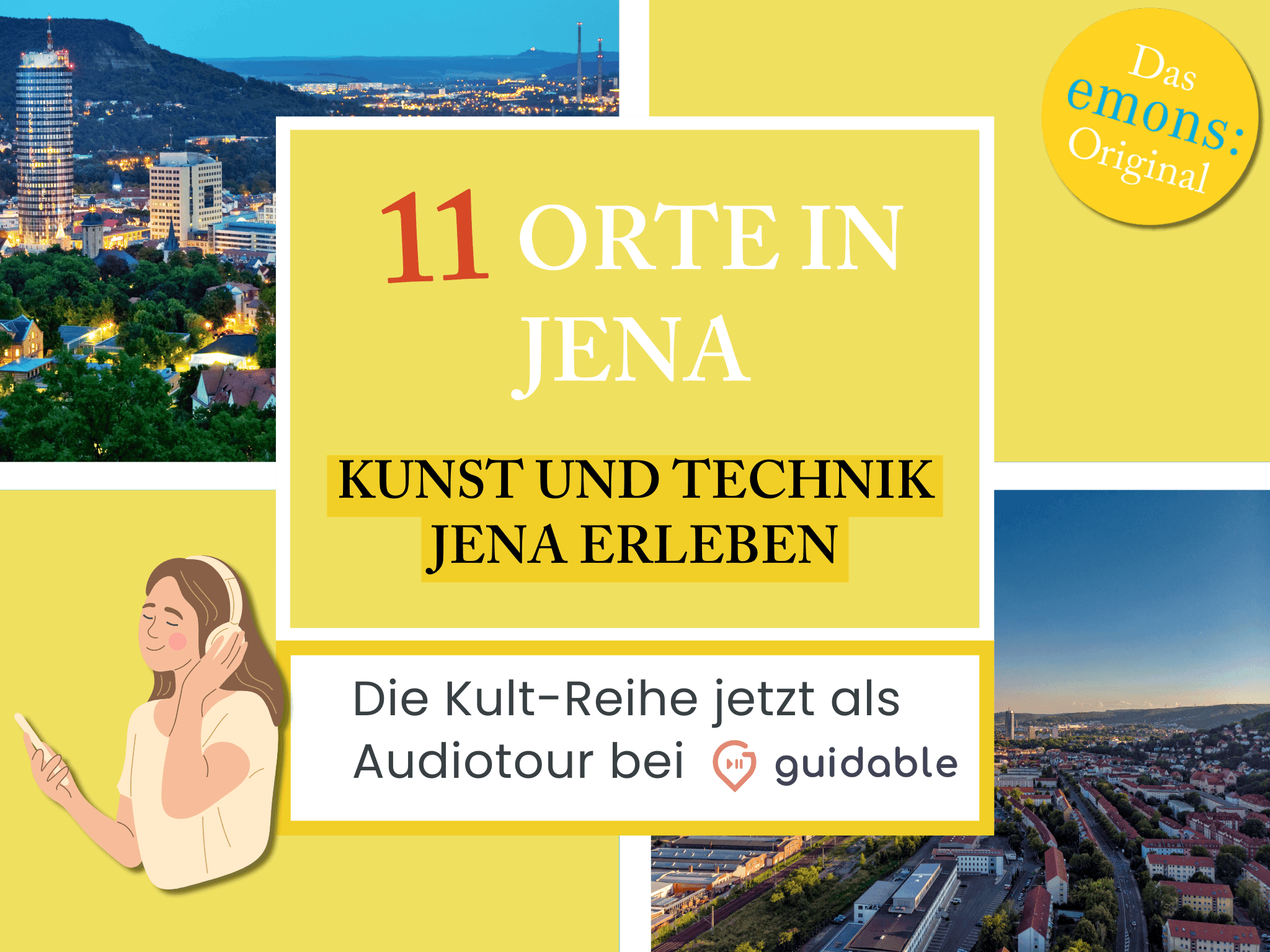 11 Orte in Jena Kunst und Technik
Jena erleben