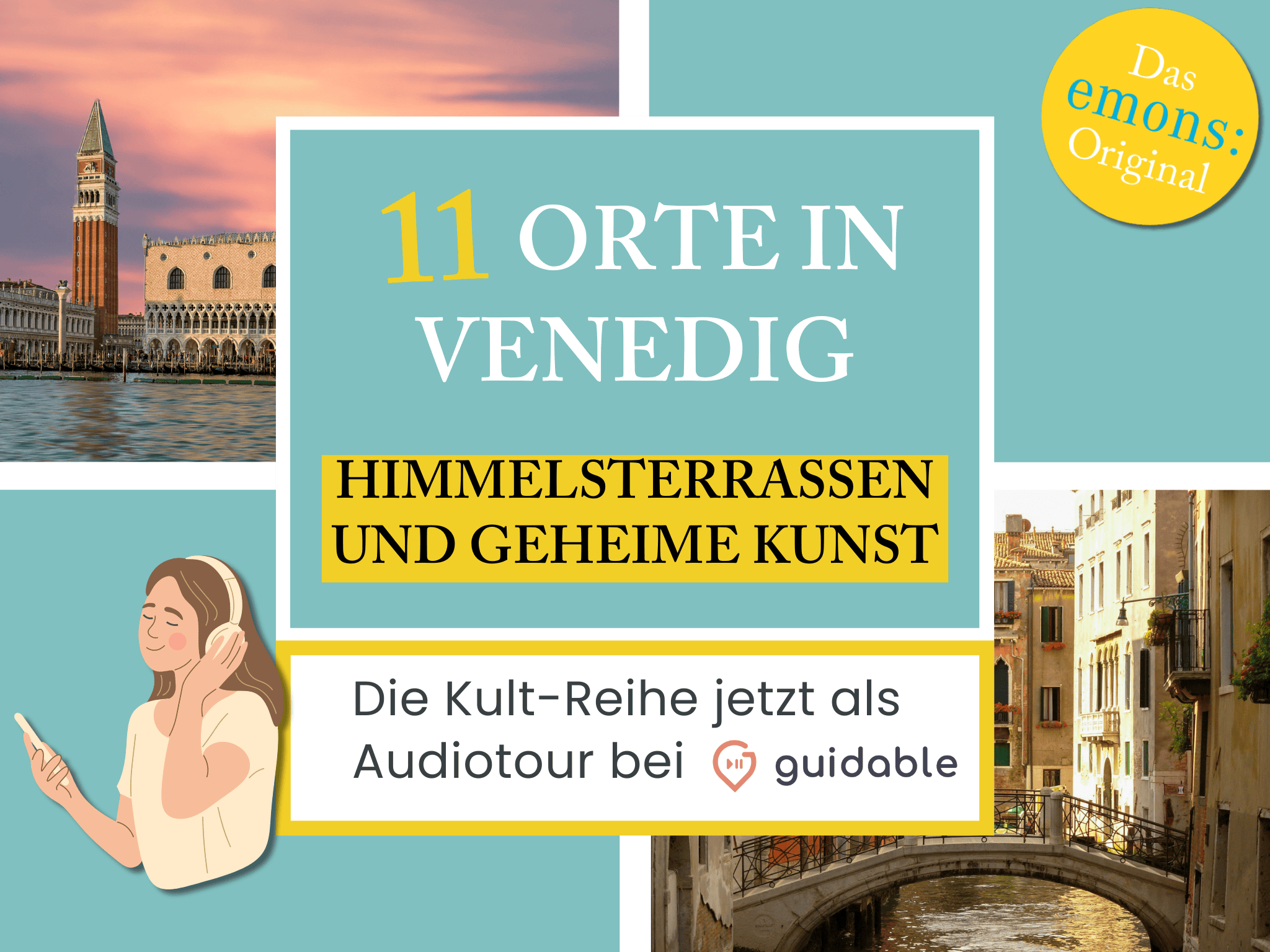 11 Orte in Venedig Himmelsterrassen
und geheime Kunst