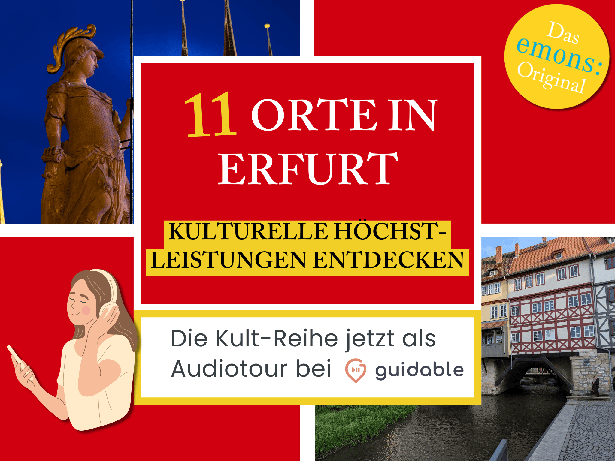 11 Orte in Erfurt Kulturelle Höchst-
leistungen Entdecken