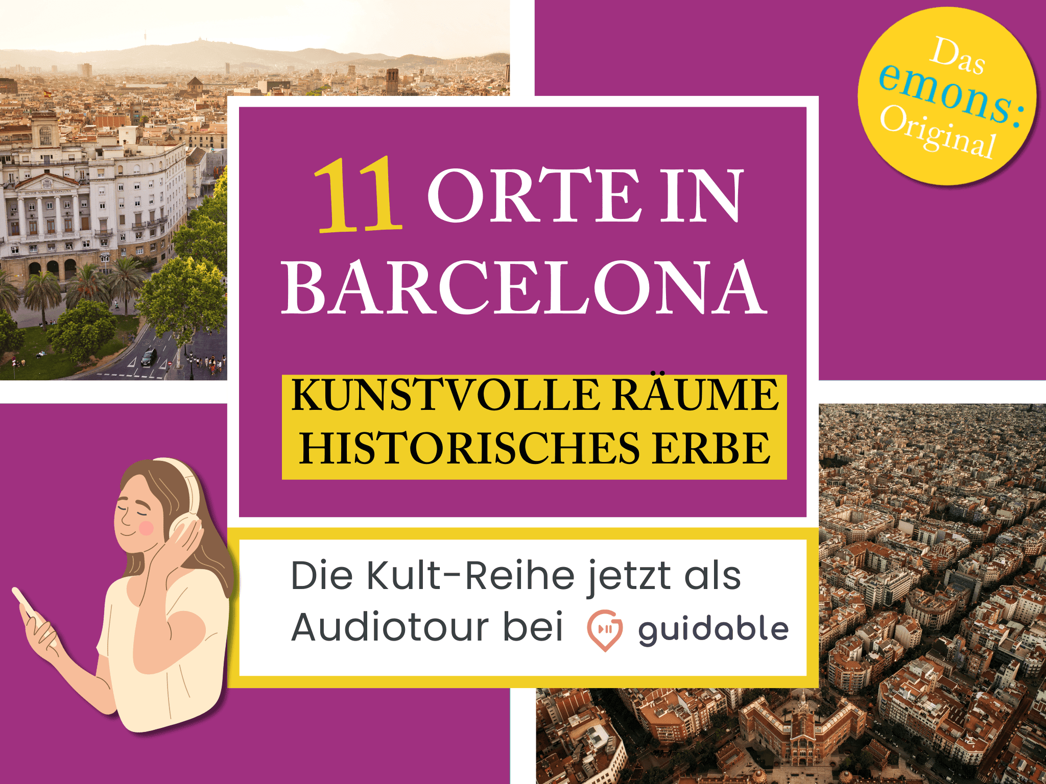 11 Orte in Barcelona Kunstvolle Räume
Historisches Erbe