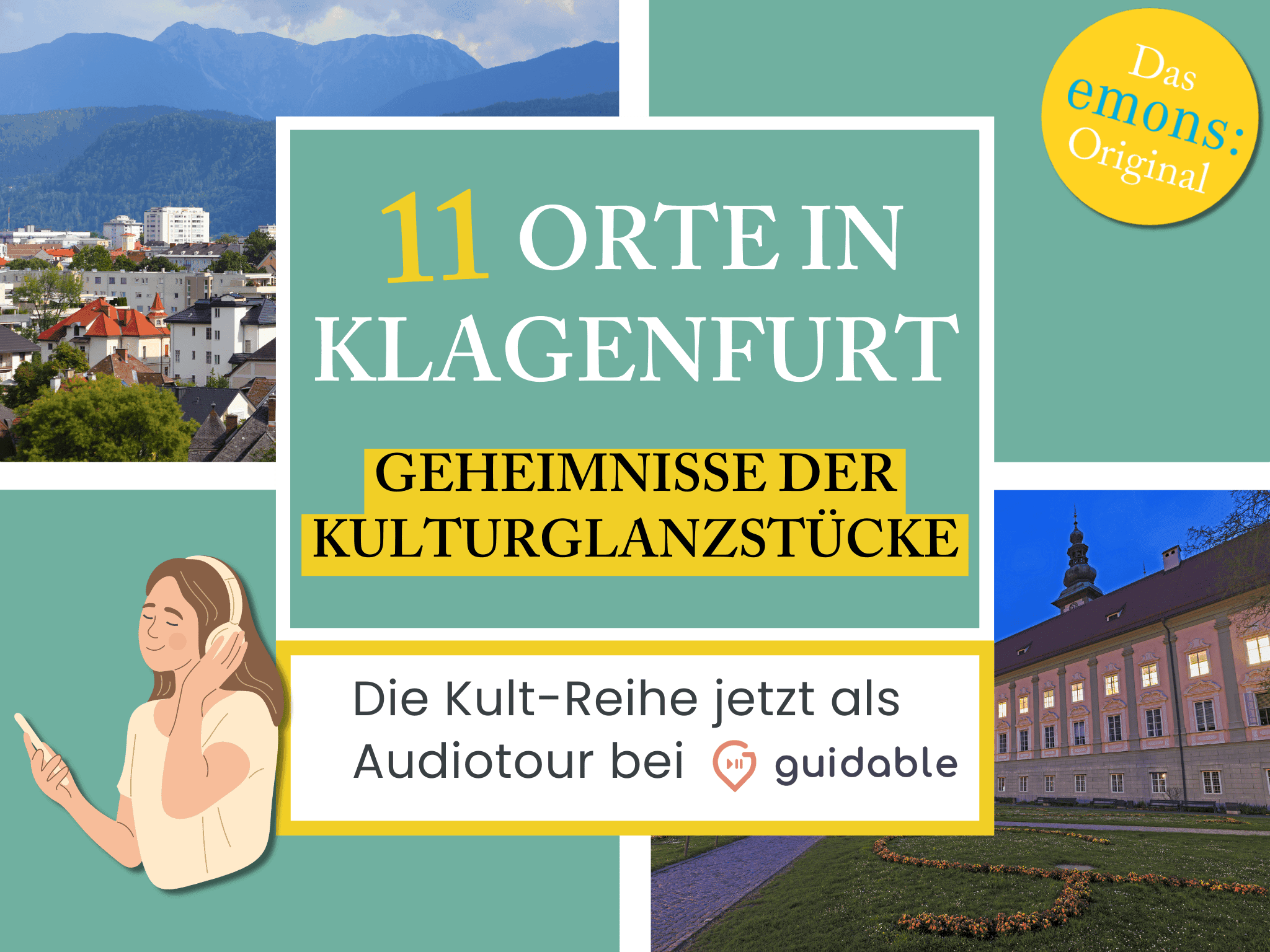 11 Orte in Klagenfurt Geheimnisse der
Kulturglanzstücke