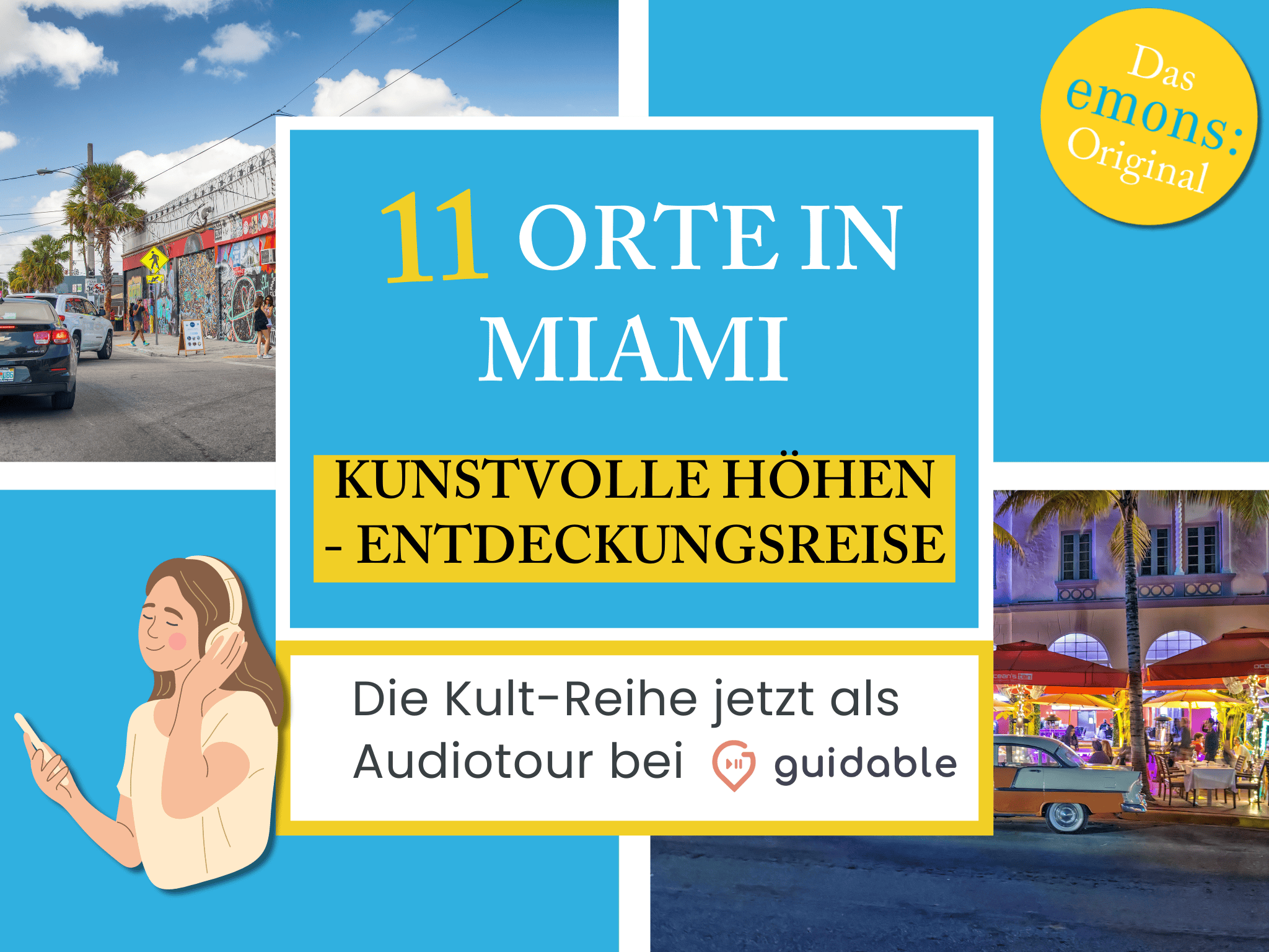 11 Orte in Miami Kunstvolle Höhen -
Entdeckungsreise