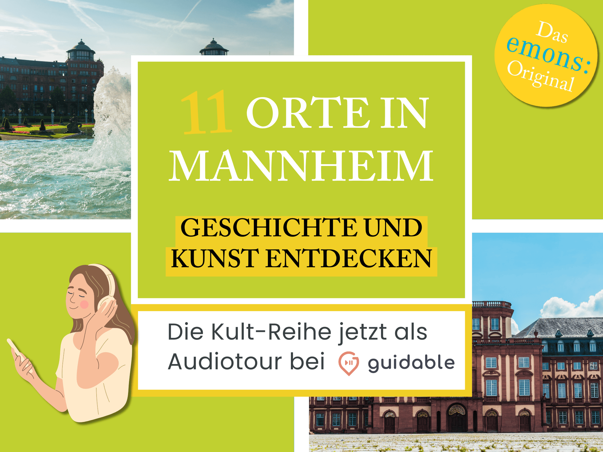 11 Orte in Mannheim Geschichte und
Kunst Entdecken