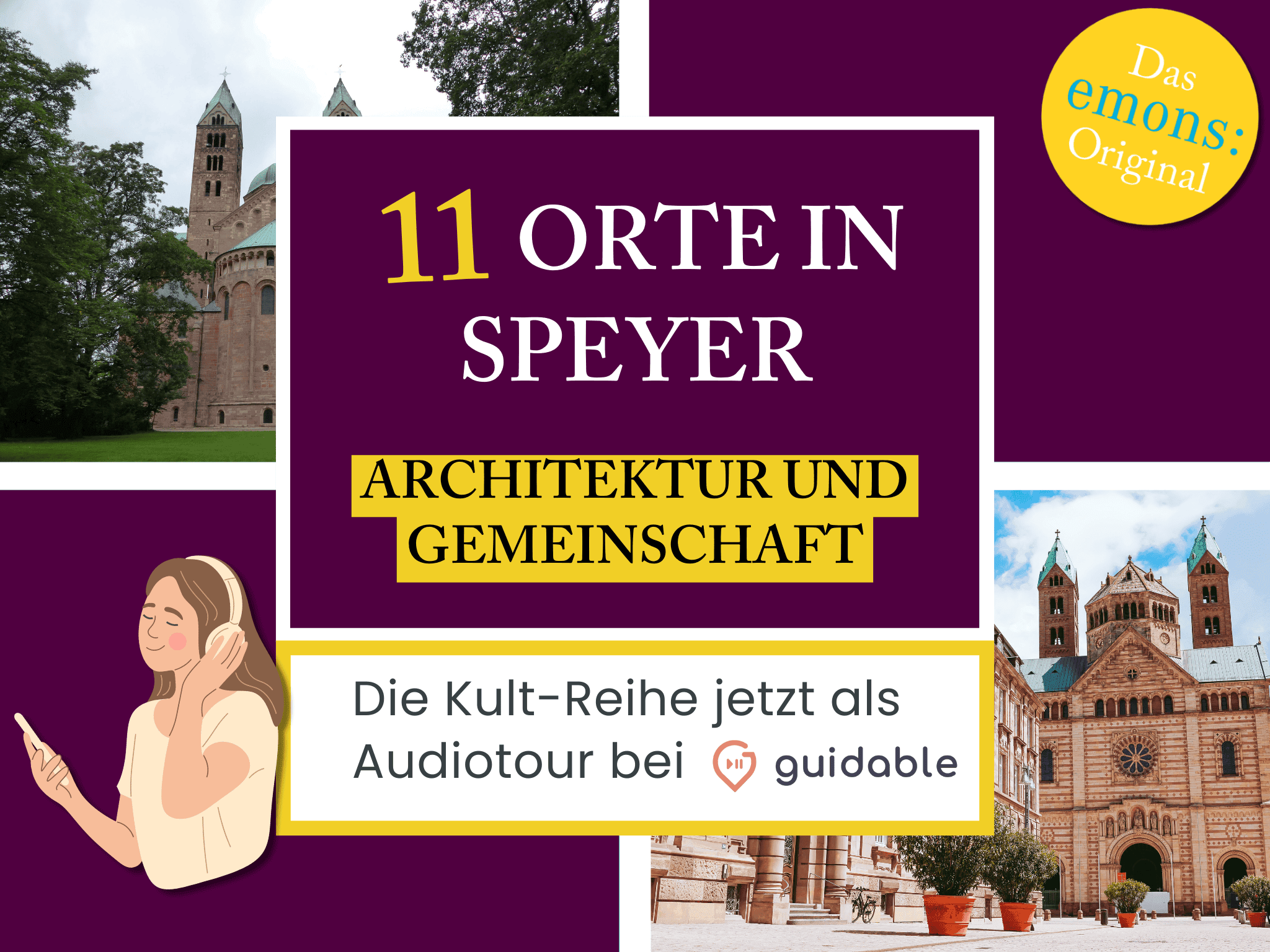 11 Orte in Speyer Architektur und 
Gemeinschaft