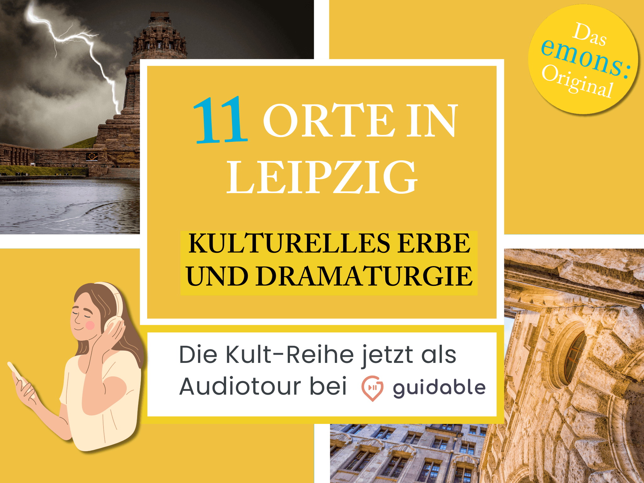 11 Orte in Leipzig Kulturelles Erbe
und Dramaturgie