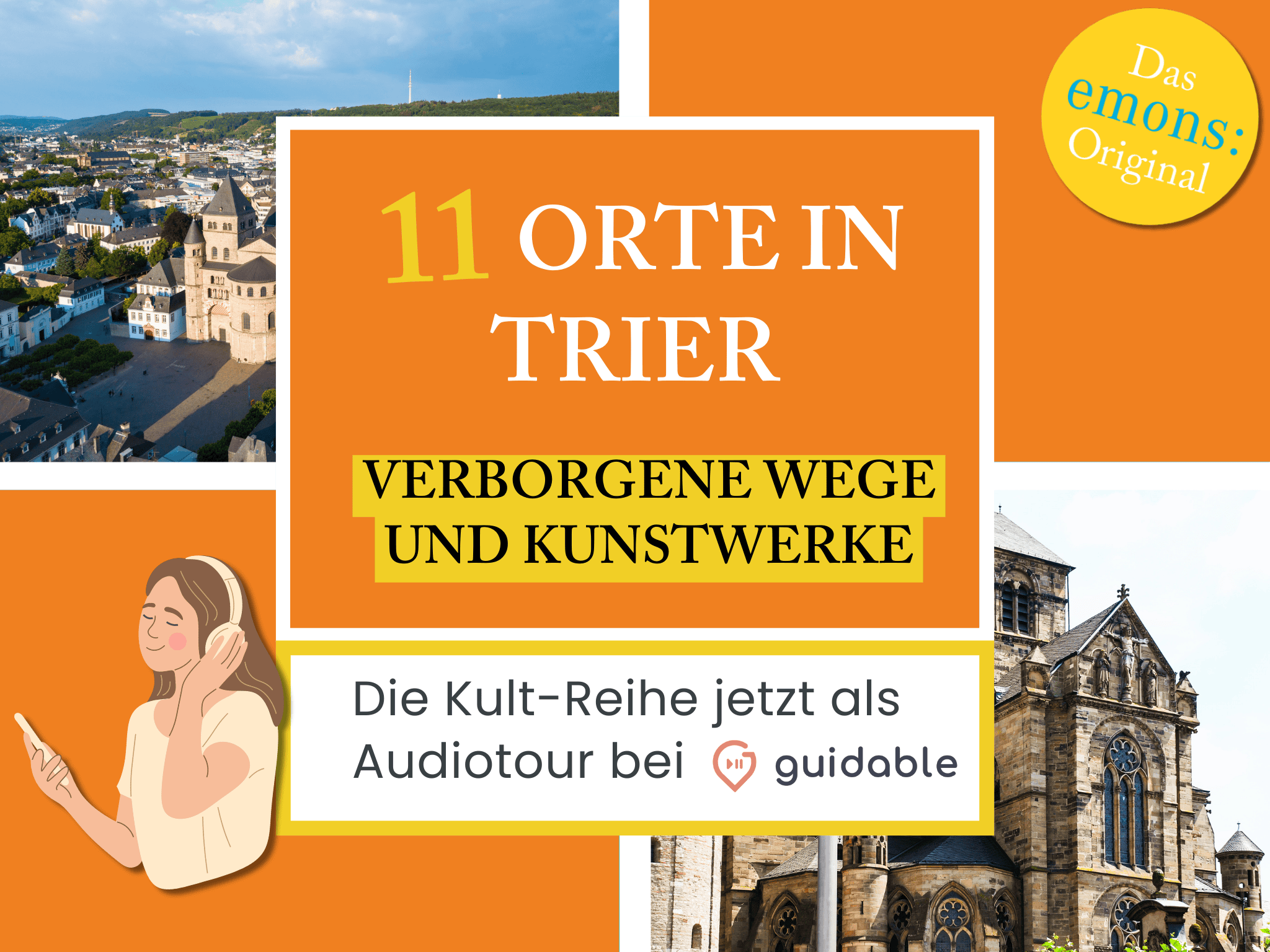 11 Orte in Trier Verborgene Wege
und Kunstwerke