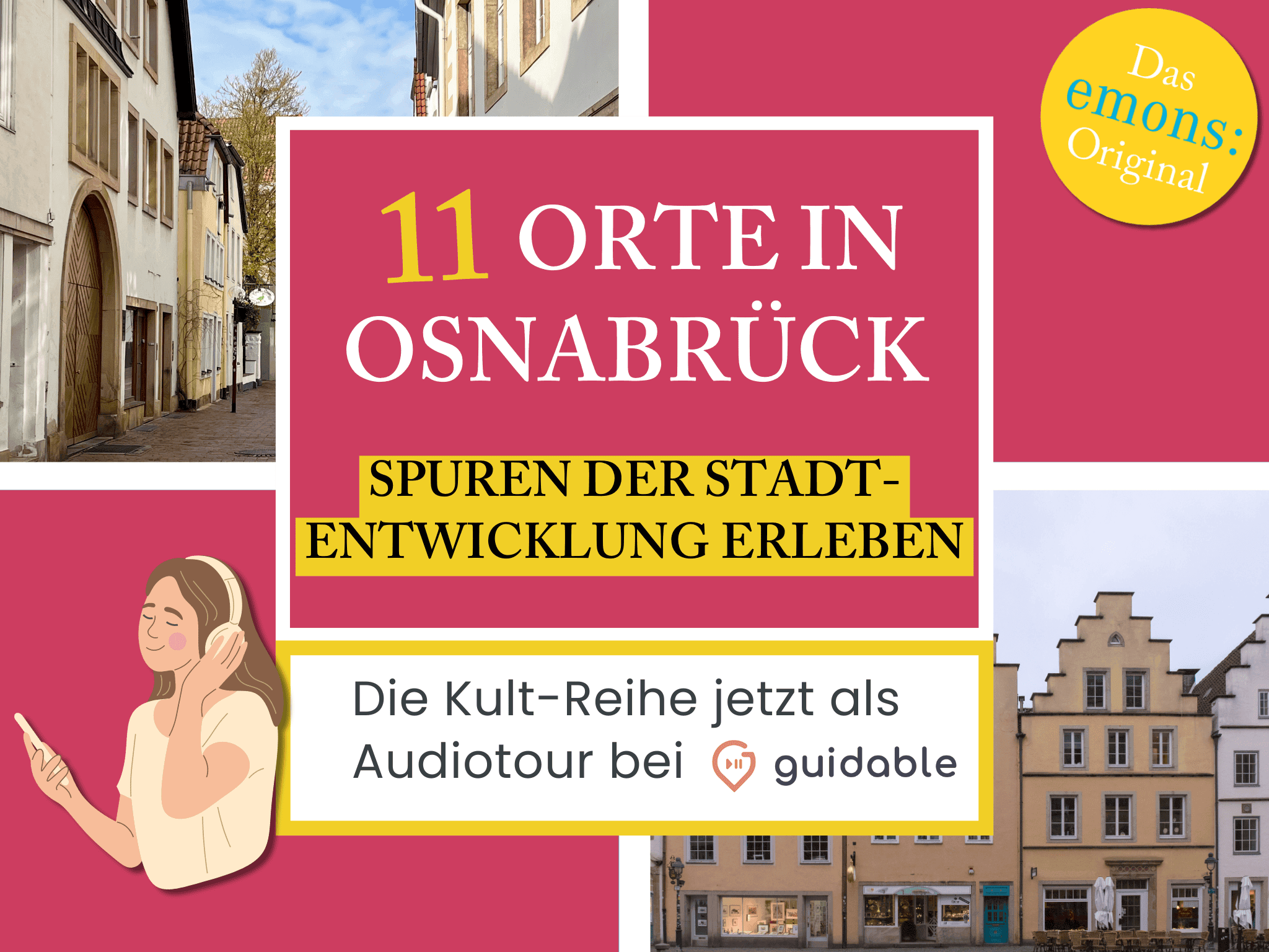 11 Orte in Osnabrück Spuren der Stadt-
entwicklung erleben