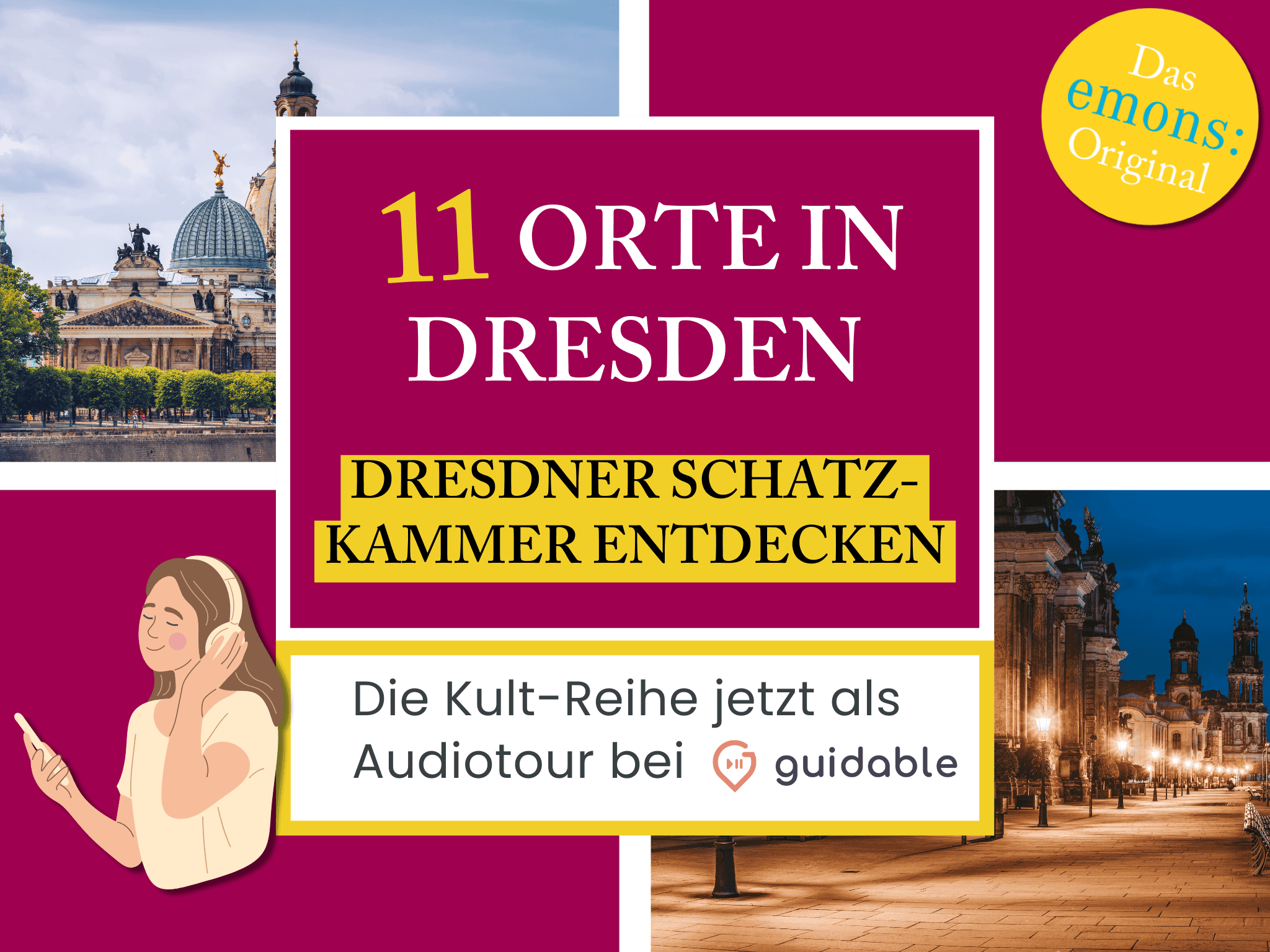 11 Orte in Dresden Dresdner Schatz-
kammer Entdecken