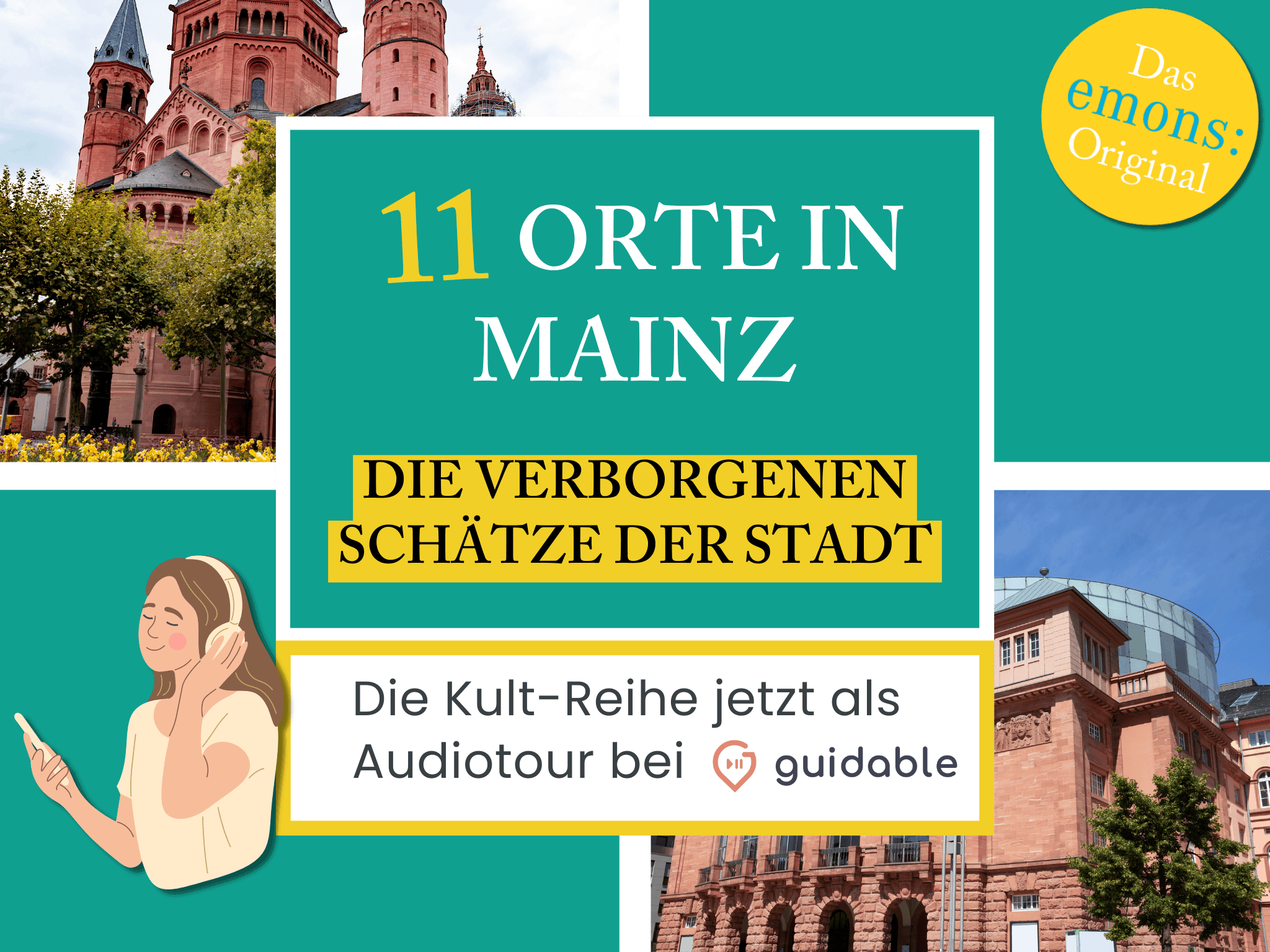 11 Orte in Mainz Die verborgenen
Schätze der Stadt