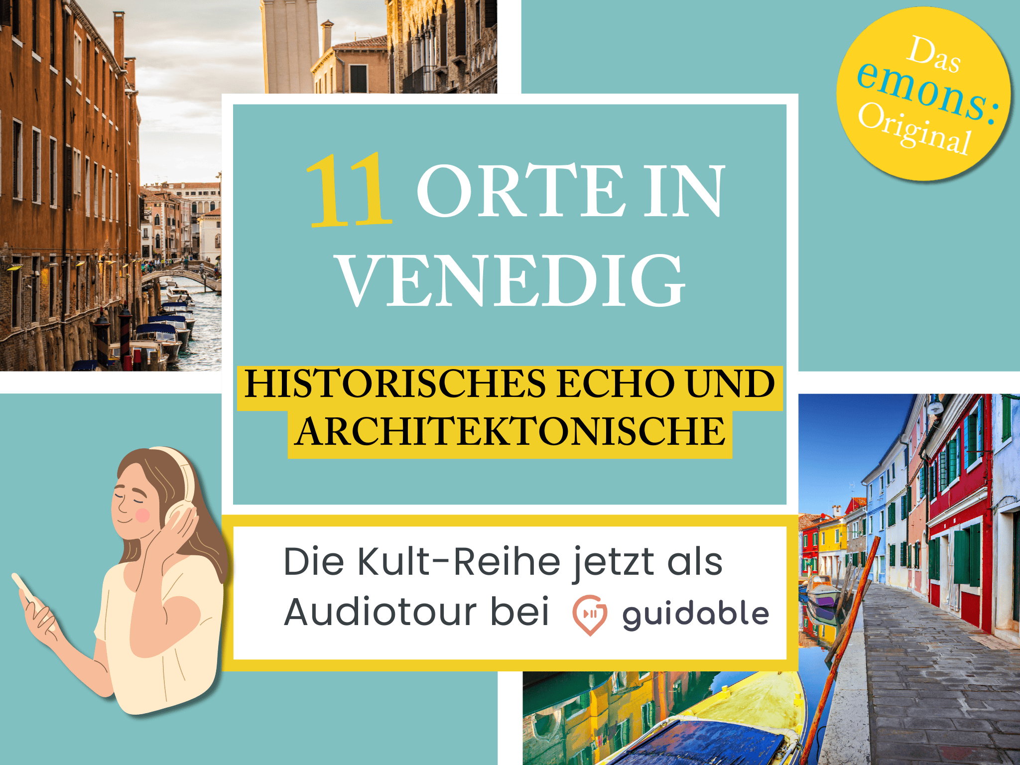 11 Orte in Venedig Historisches Echo
und architektonische