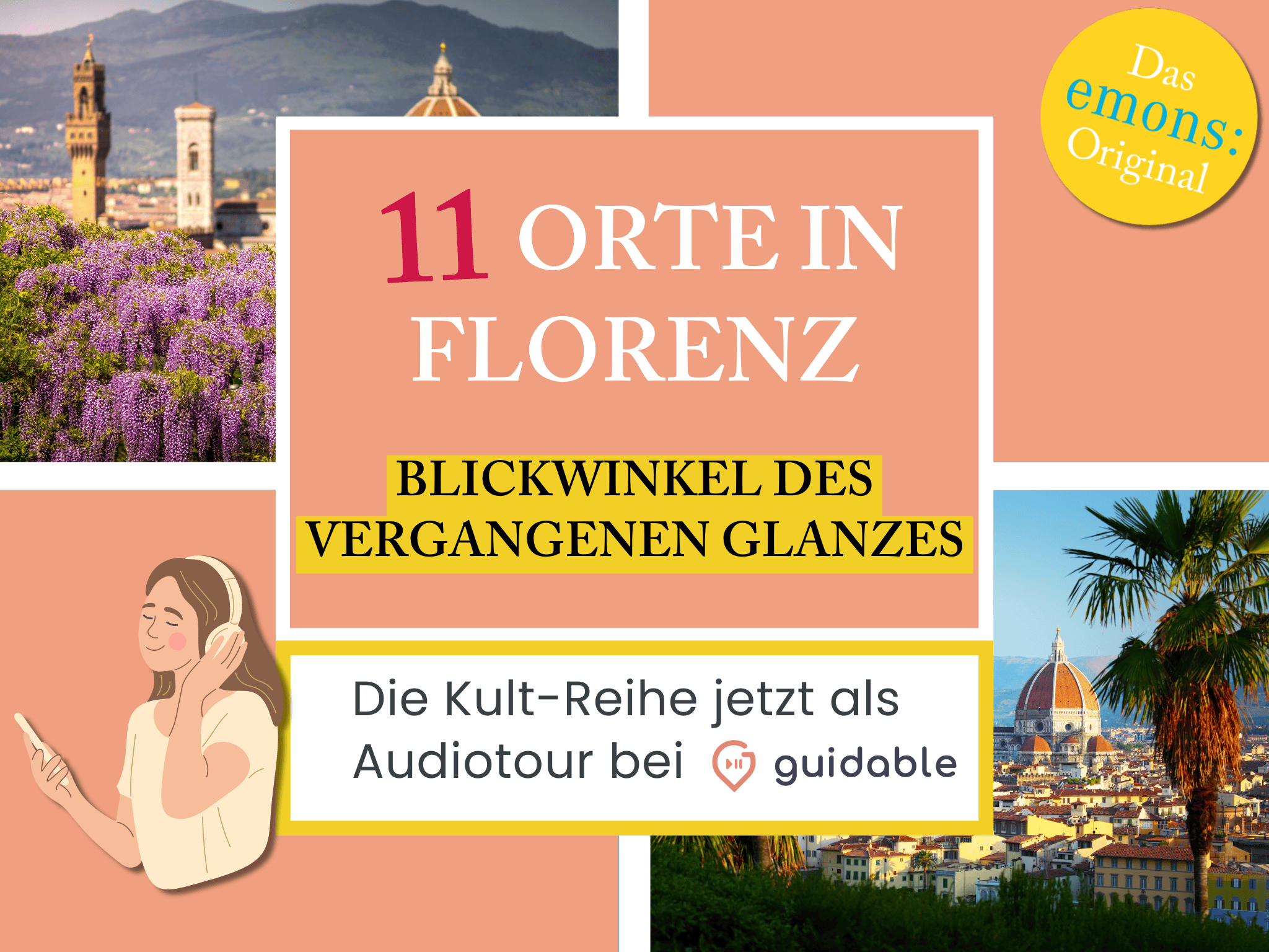11 Orte in Florenz Blickwinkel des
Vergangenen Glanzes