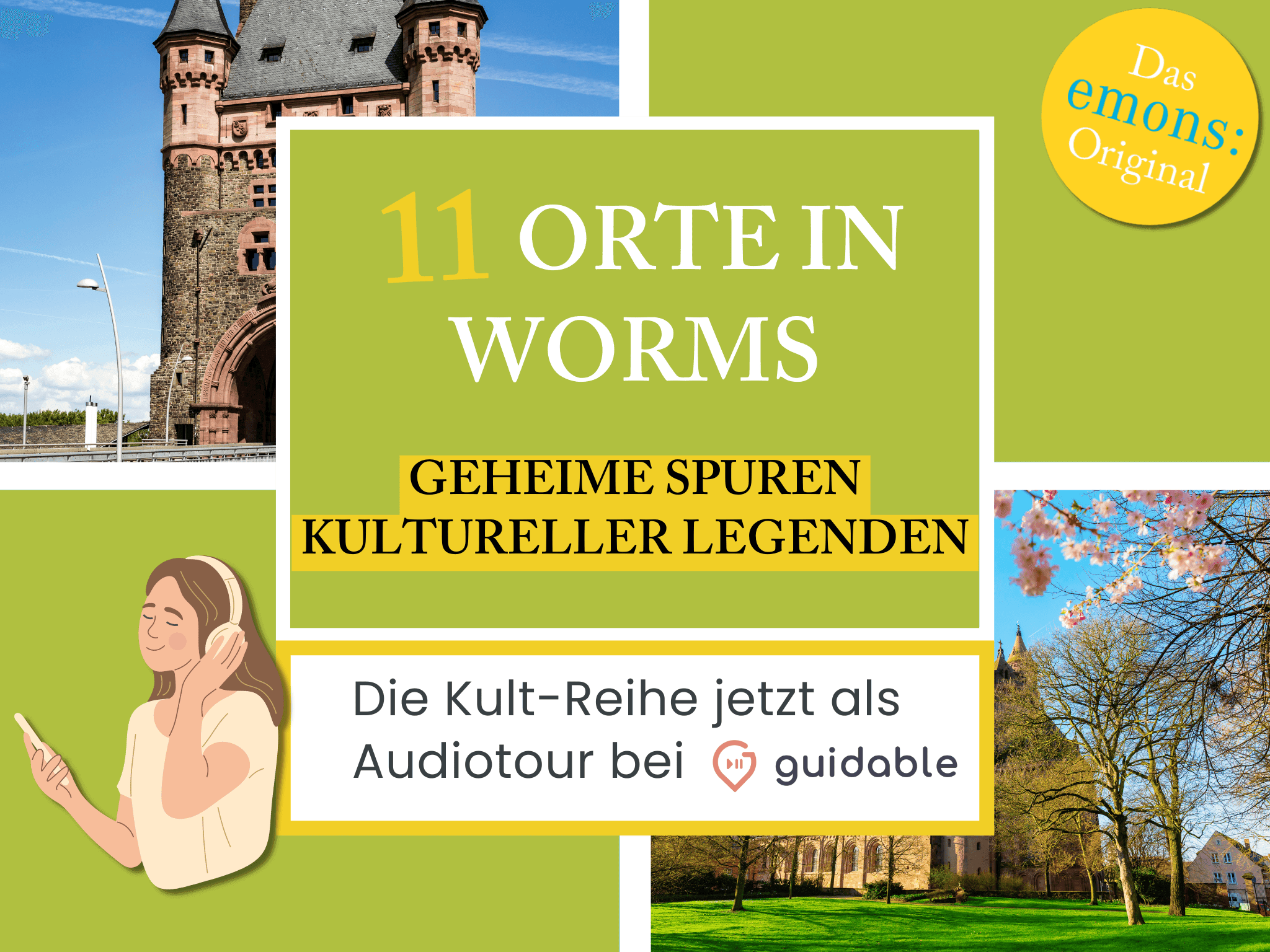 11 Orte in Worms Geheime Spuren
kultureller Legenden