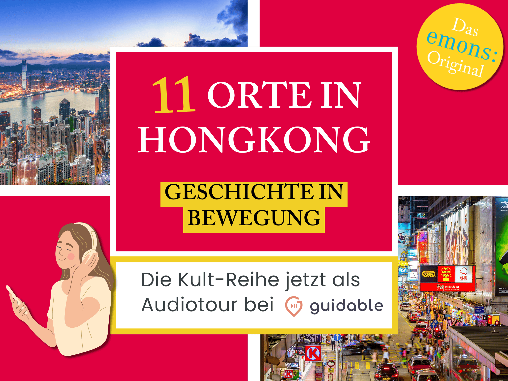 11 Orte in Hongkong Geschichte in 
Bewegung