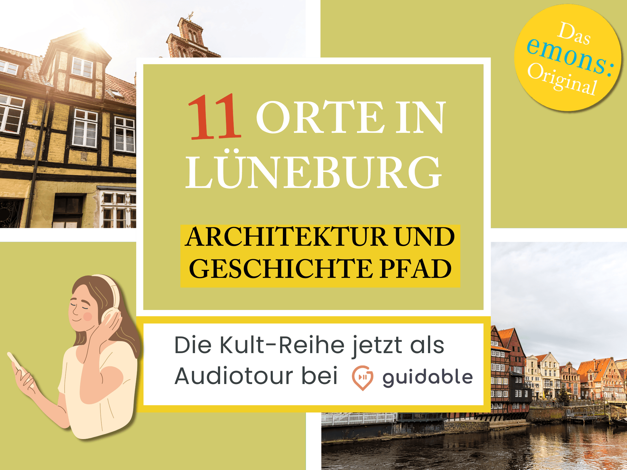 11 Orte in Lüneburg Architektur und 
Geschichte Pfad