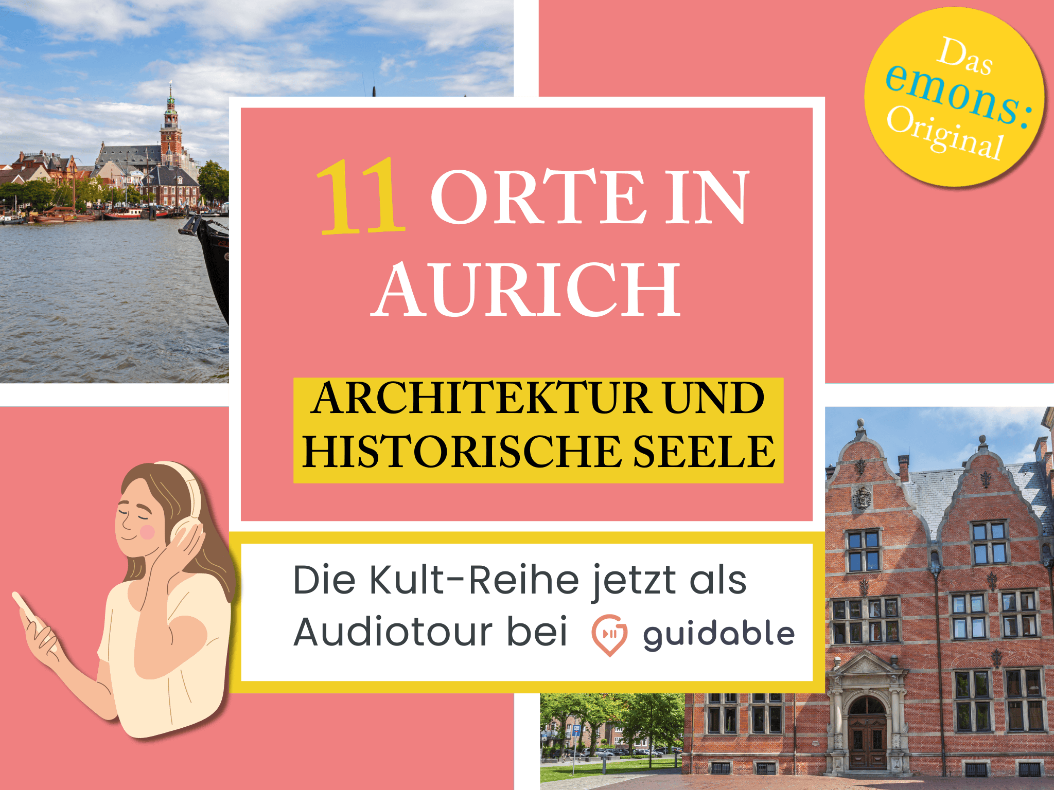 11 Orte in Aurich Architektur und
Historische Seele