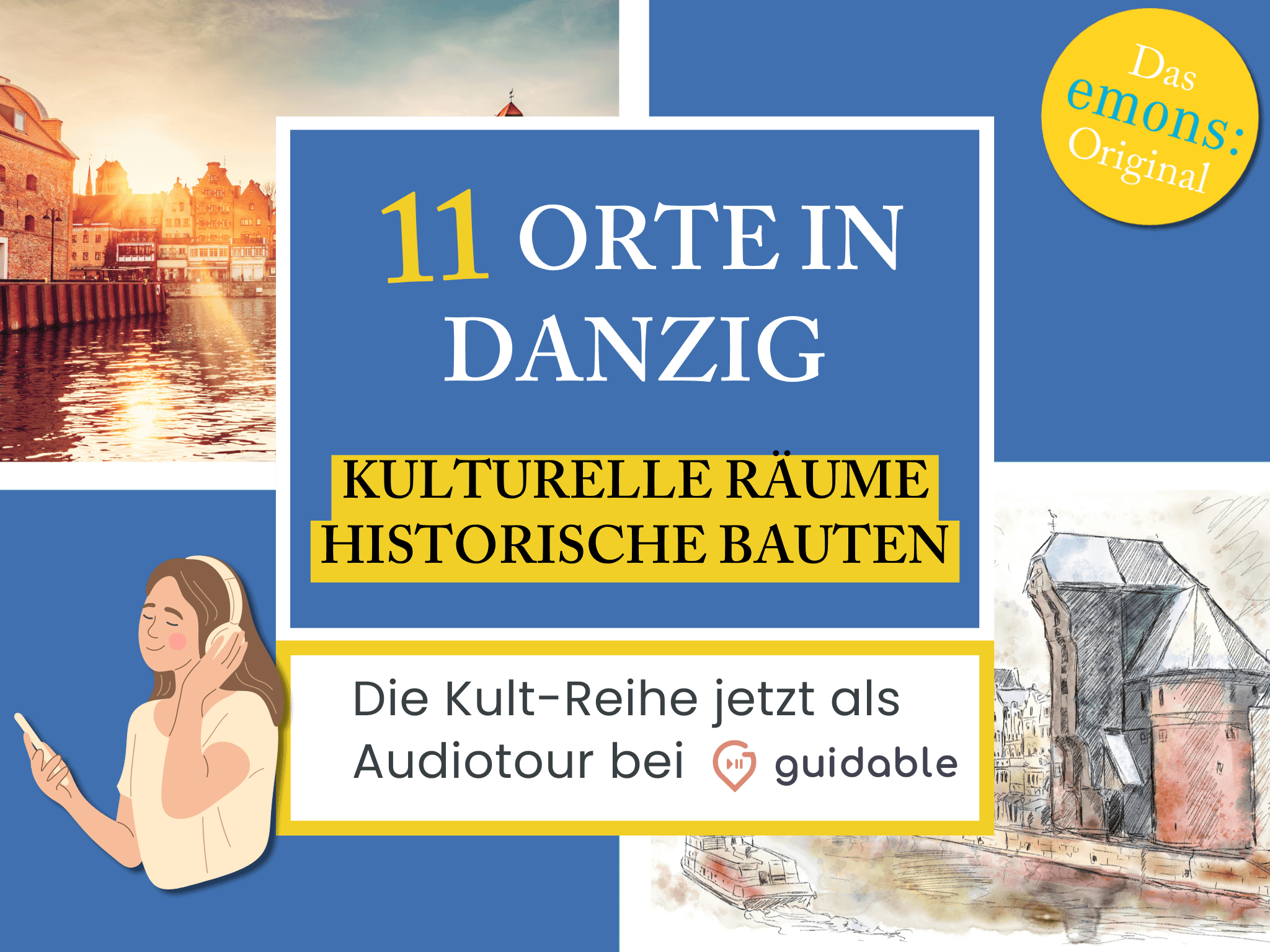 11 Orte in Danzig Kulturelle Räume
Historische Bauten