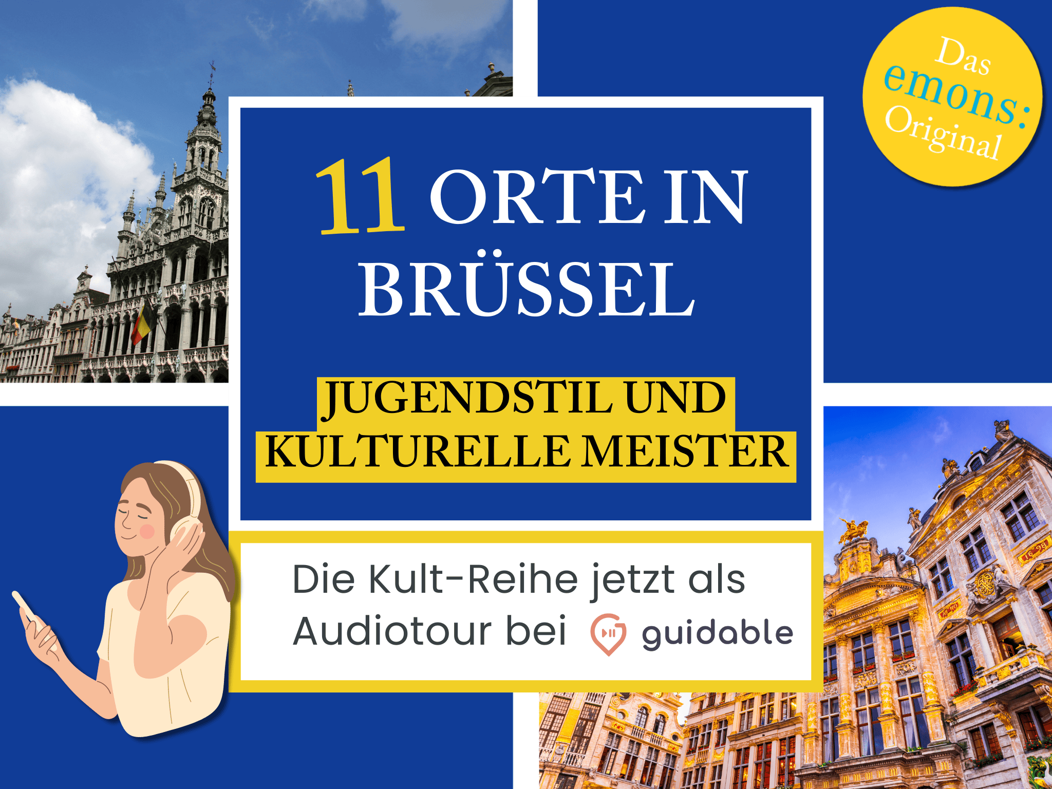 11 Orte in Brüssel Jugendstil und 
kulturelle Meister