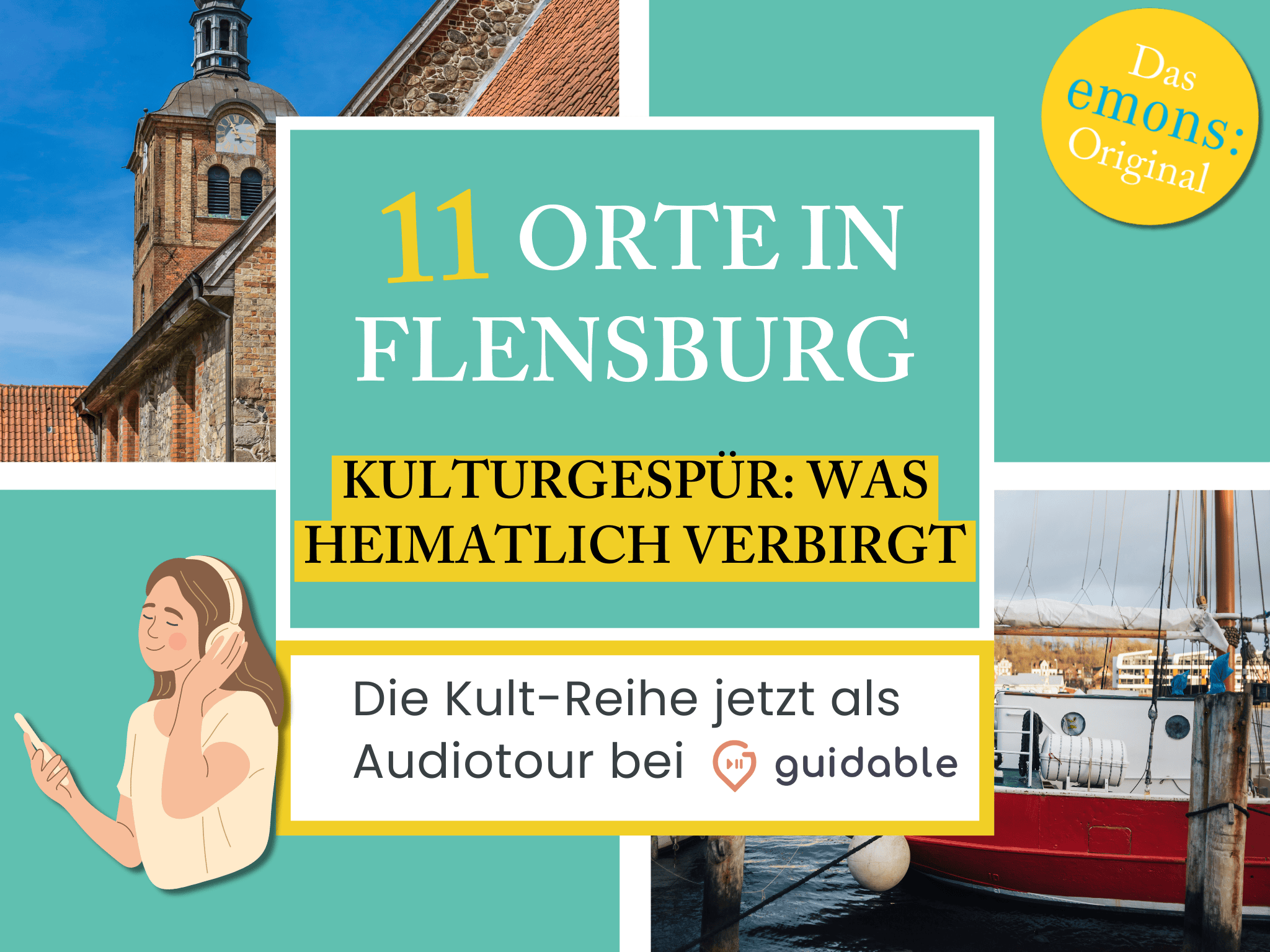 11 Orte in Flensburg Kulturgespür: Was
heimatlich verbirgt