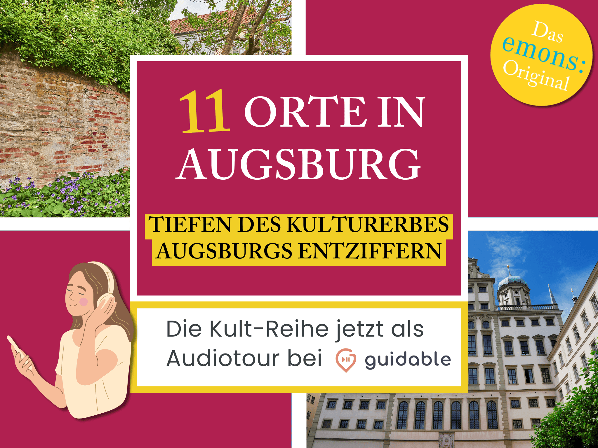 11 Orte in Augsburg Tiefen des Kulturerbes
Augsburgs Entziffern