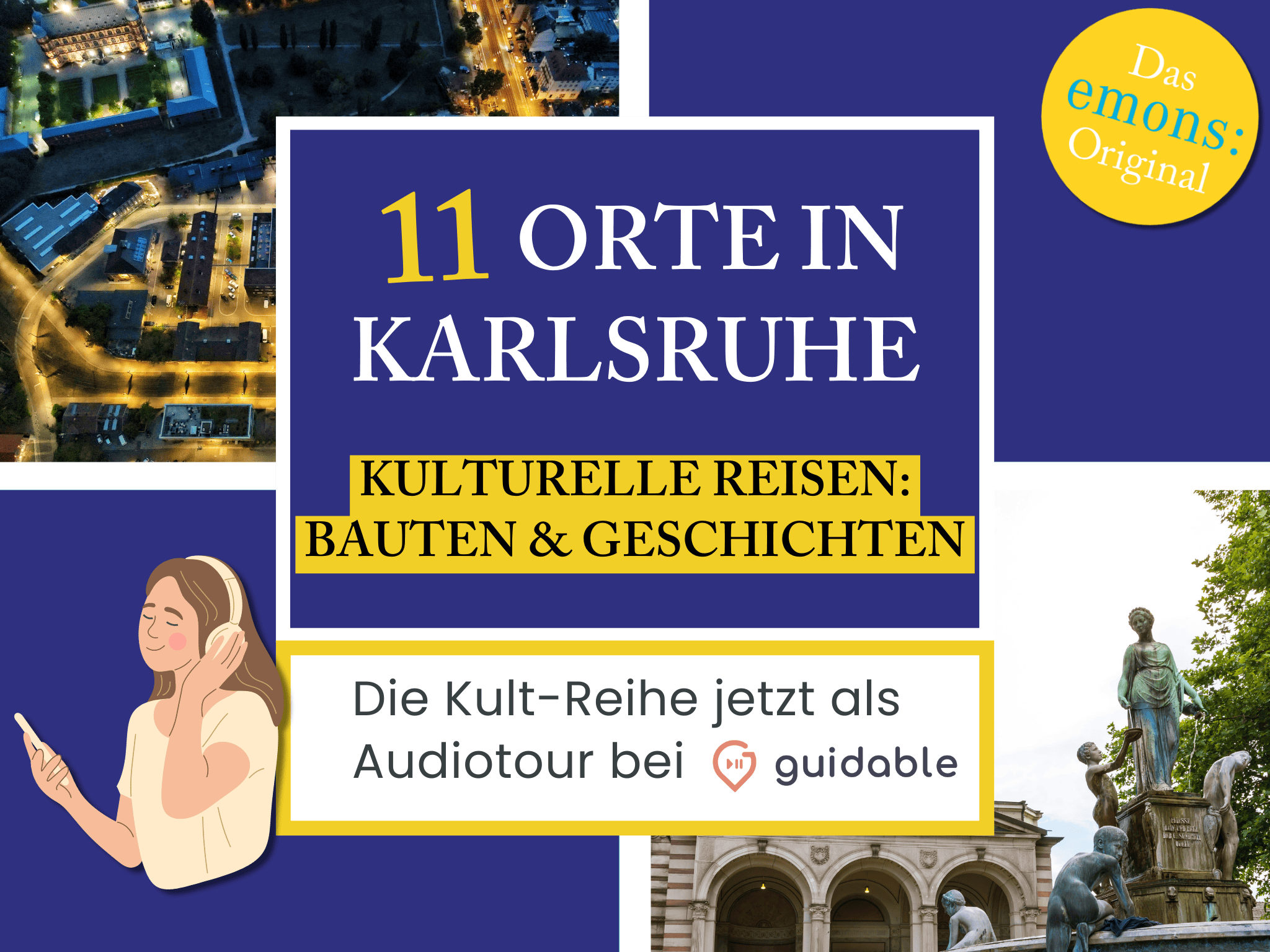 11 Orte in Karlsruhe Kulturelle Reisen:
Bauten & Geschichten