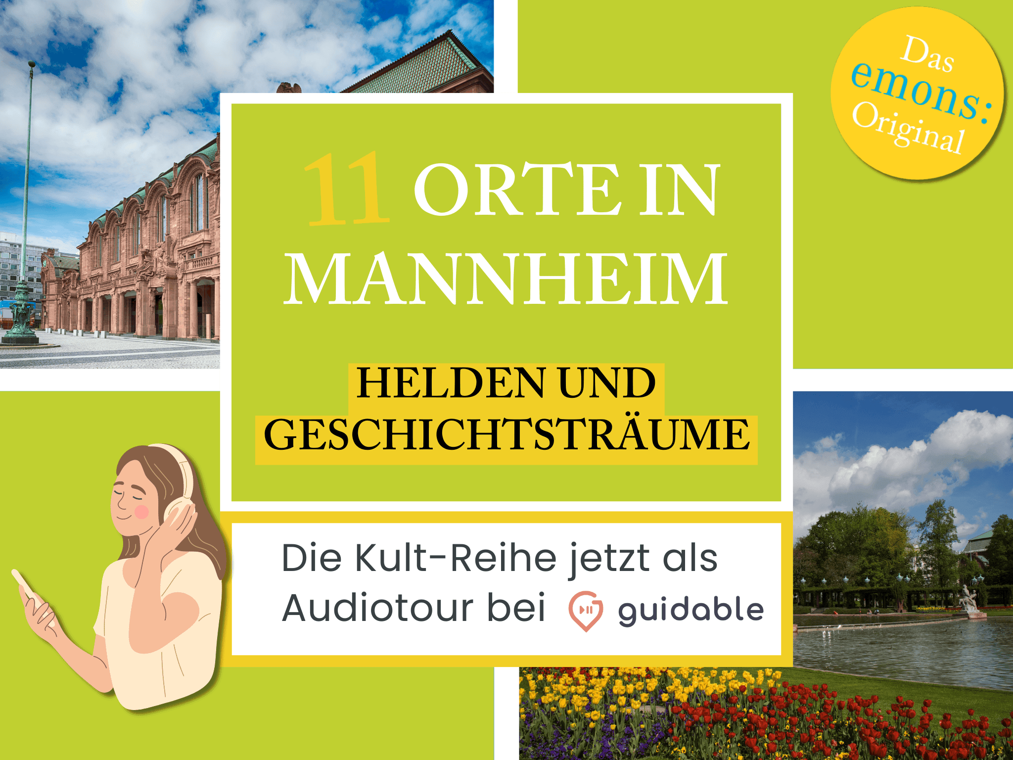 11 Orte in Mannheim Helden und
geschichtsträume